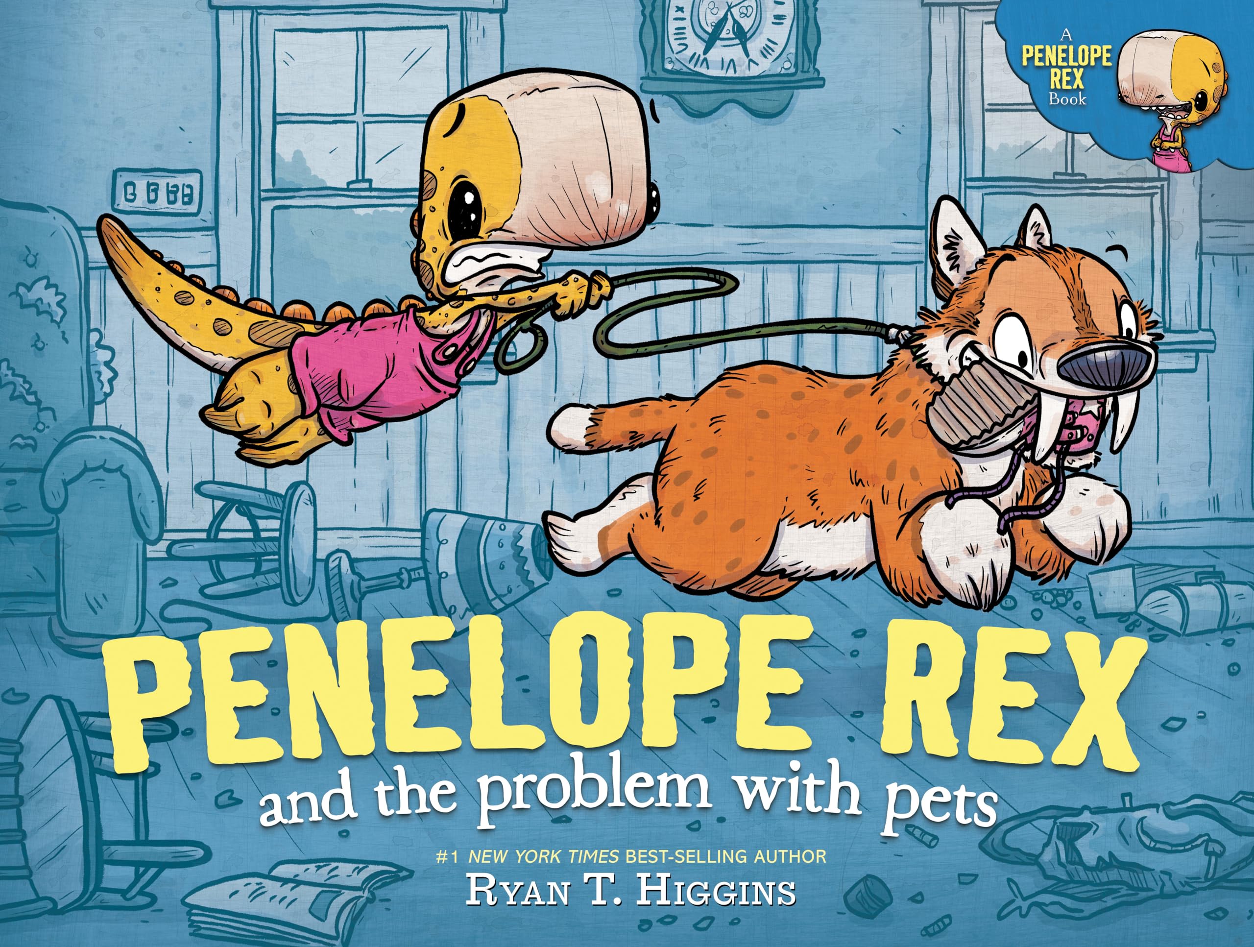Penelope Rex and the Problem with Pets (A Penelope Rex Book)