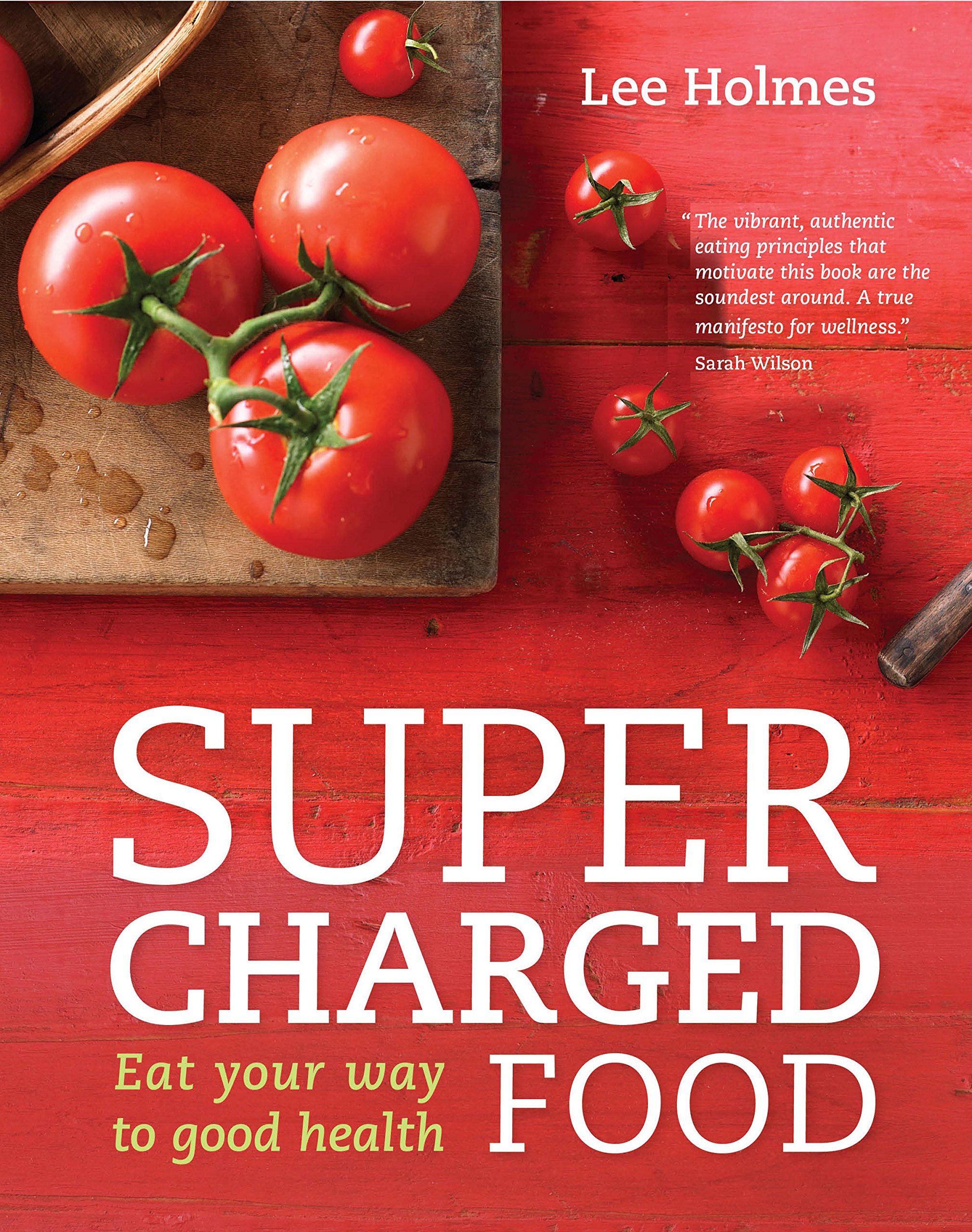 Supercharged Food,Lee Holmes
