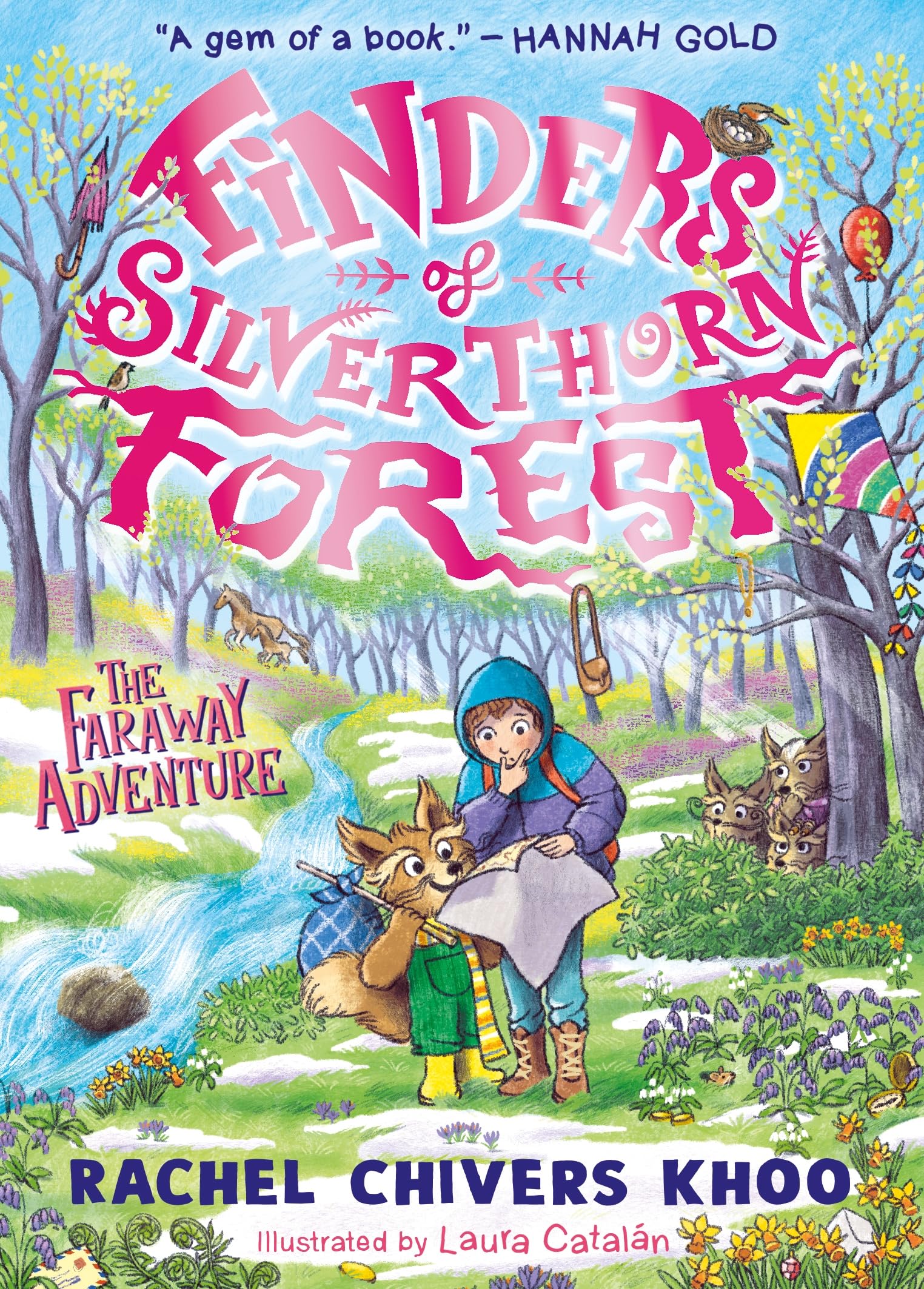 Finders of Silverthorn Forest: The Faraway Adventure: A heart-warming and magical illustrated animal adventure for boys and girls age 7-9, from 