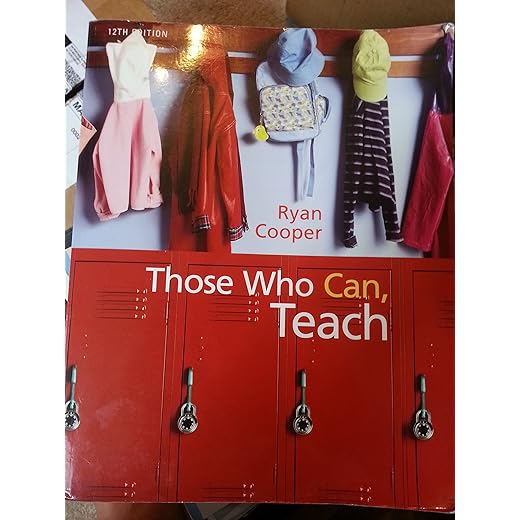 Those Who Can, Teach