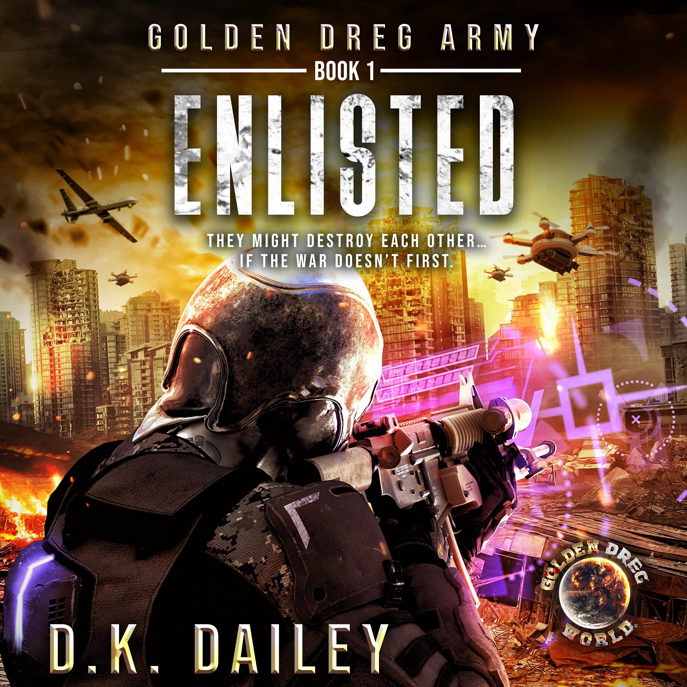 Golden Dreg Army, Book 1