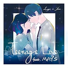 Teenage Love feat. MAY'S / Lugz&Jera