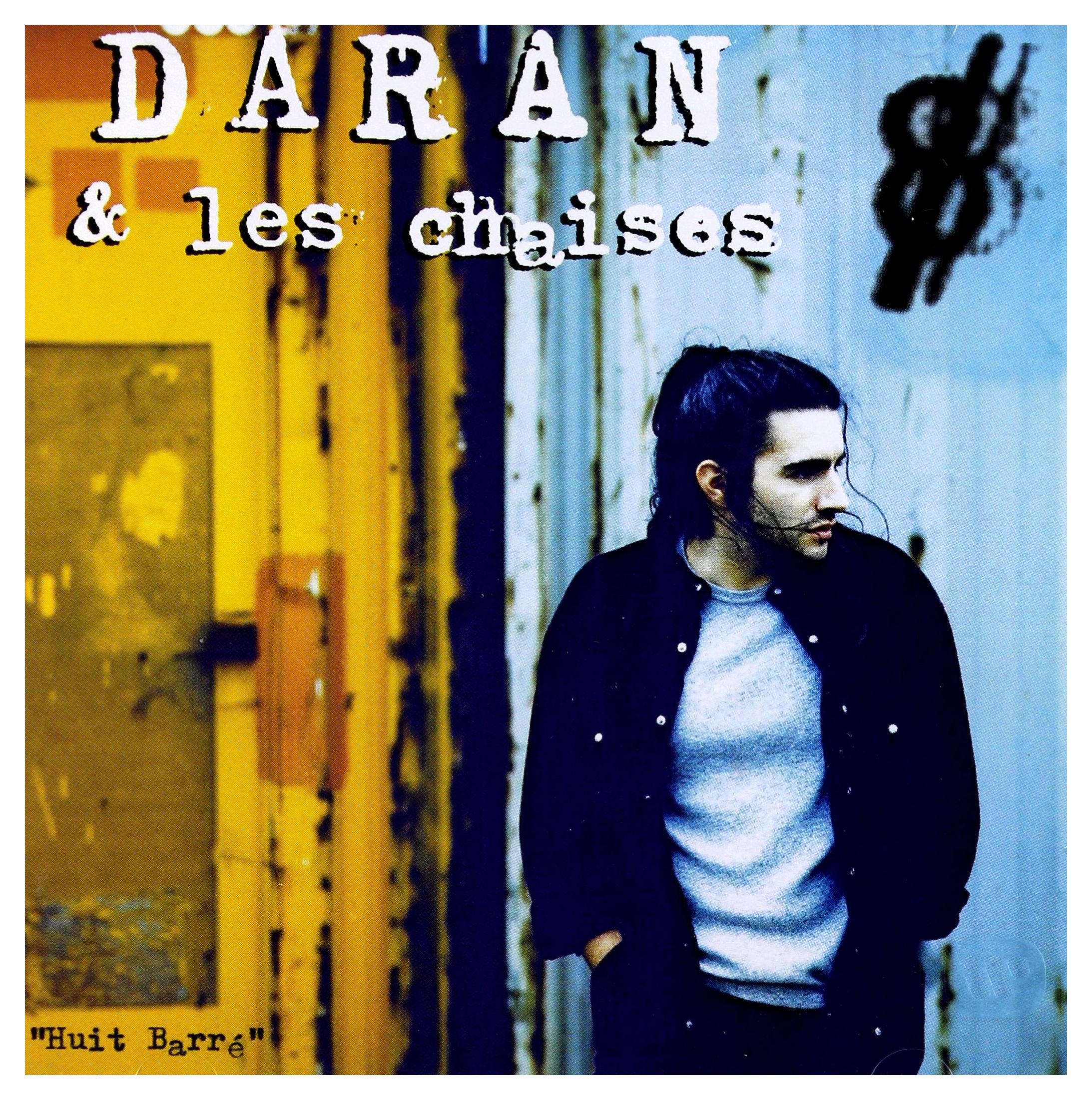 Huit Barre [Audio CD] Daran and Daran Et Les Chaises