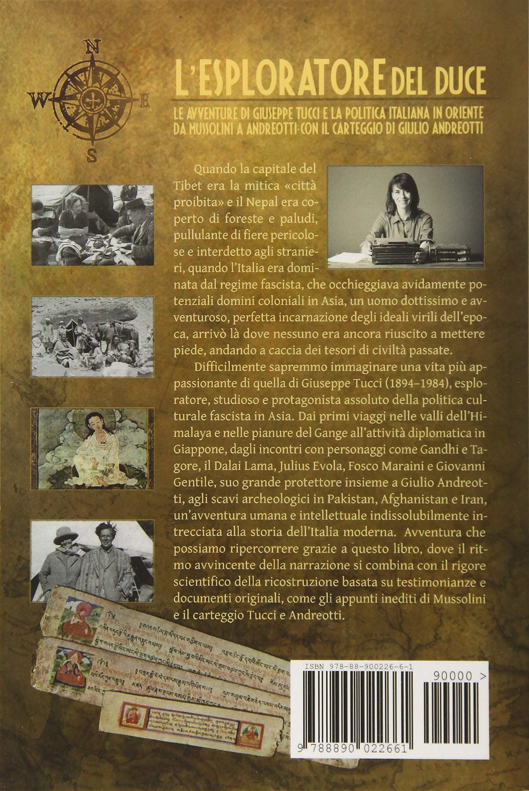 L'esploratore del Duce. Volume II: Le avventure di Giuseppe Tucci e la politica italiana in Oriente da Mussolini a Andreotti. Con il carteggio di Giulio Andreotti.: Vol. 2