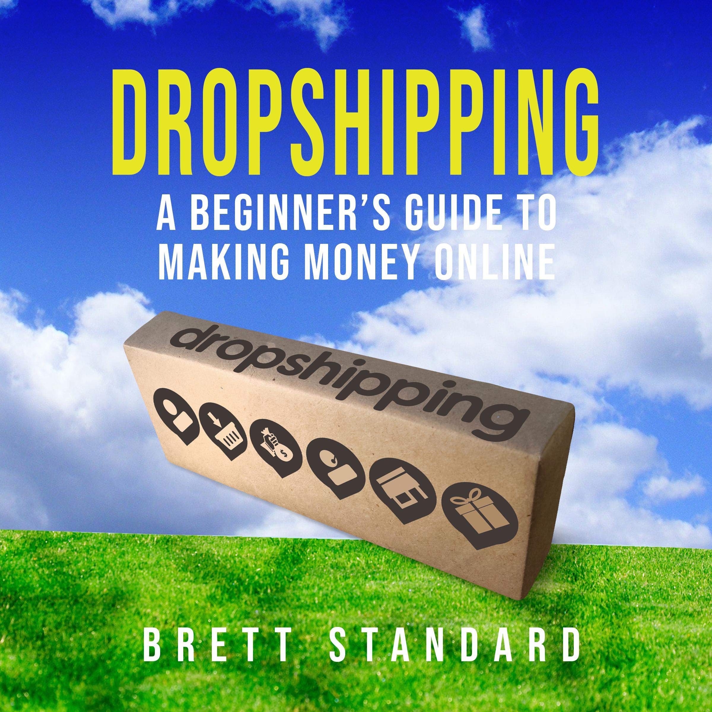 Dropshipping: A Beginner’s Guide to Making Money Online