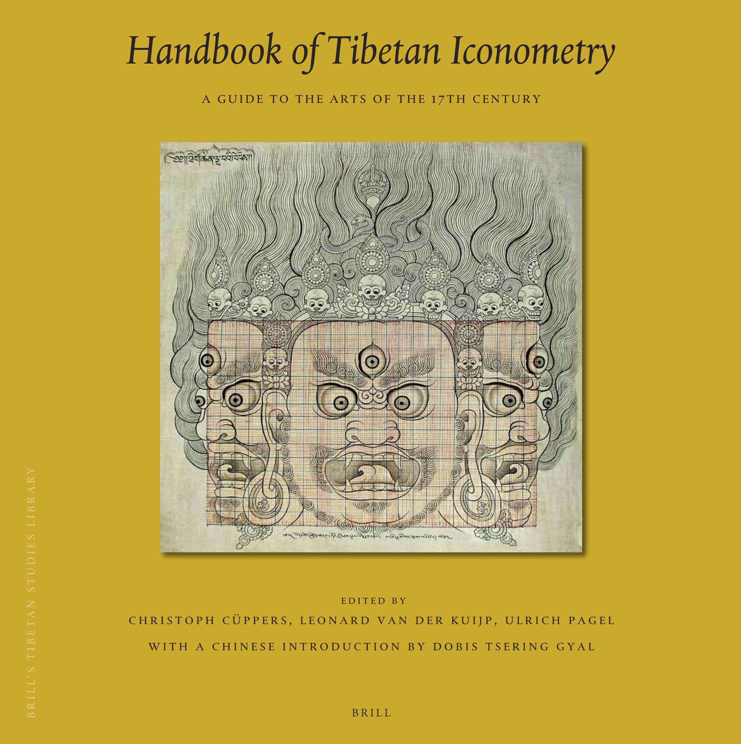 Handbook of Tibetan Iconometry: A Guide to the Arts of the 17th Century: 28 (Brill's Tibetan Studies Library)