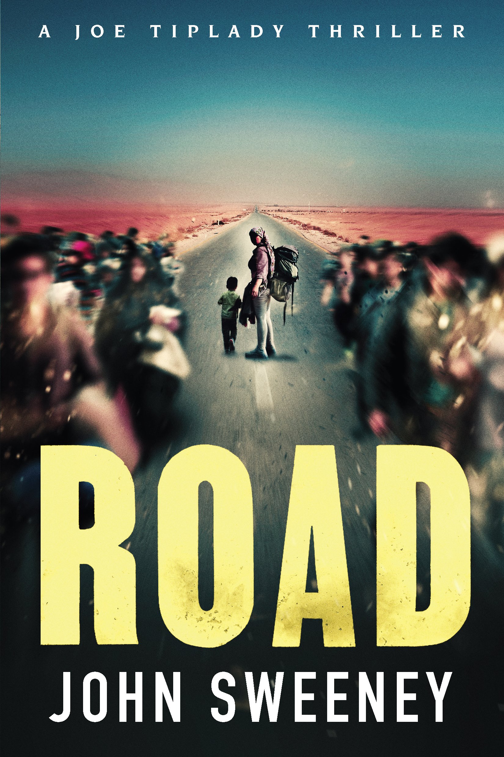 Road (A Joe Tiplady Thriller Book 2) (English Edition)