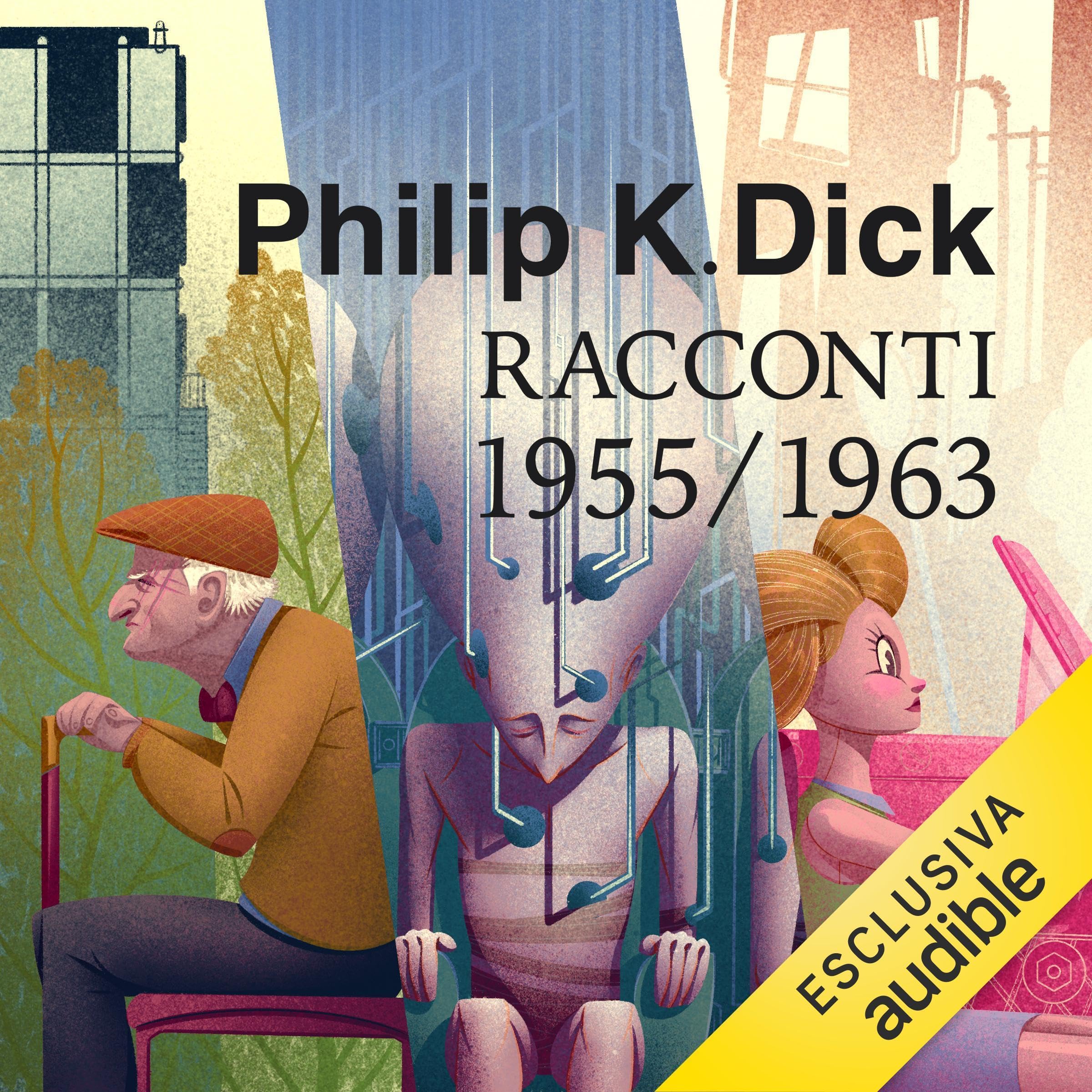 Tutti i racconti 1955-63: Tutti i racconti 1947 - 1981 3