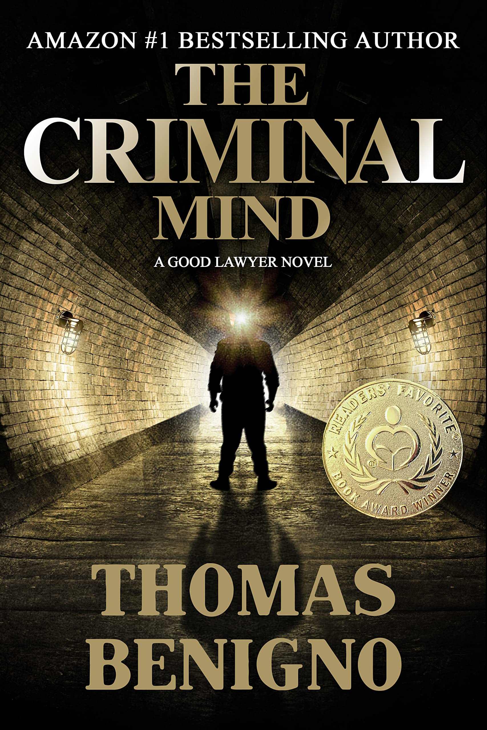 The Criminal Mind: A Mystery and Suspense Thriller (The Good Lawyer Series Book 3)