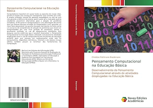 Pensamento Computacional na Educação Básica: Desenvolvimento do Pensamento Computacional através de atividades desplugadas na Educação Básica
