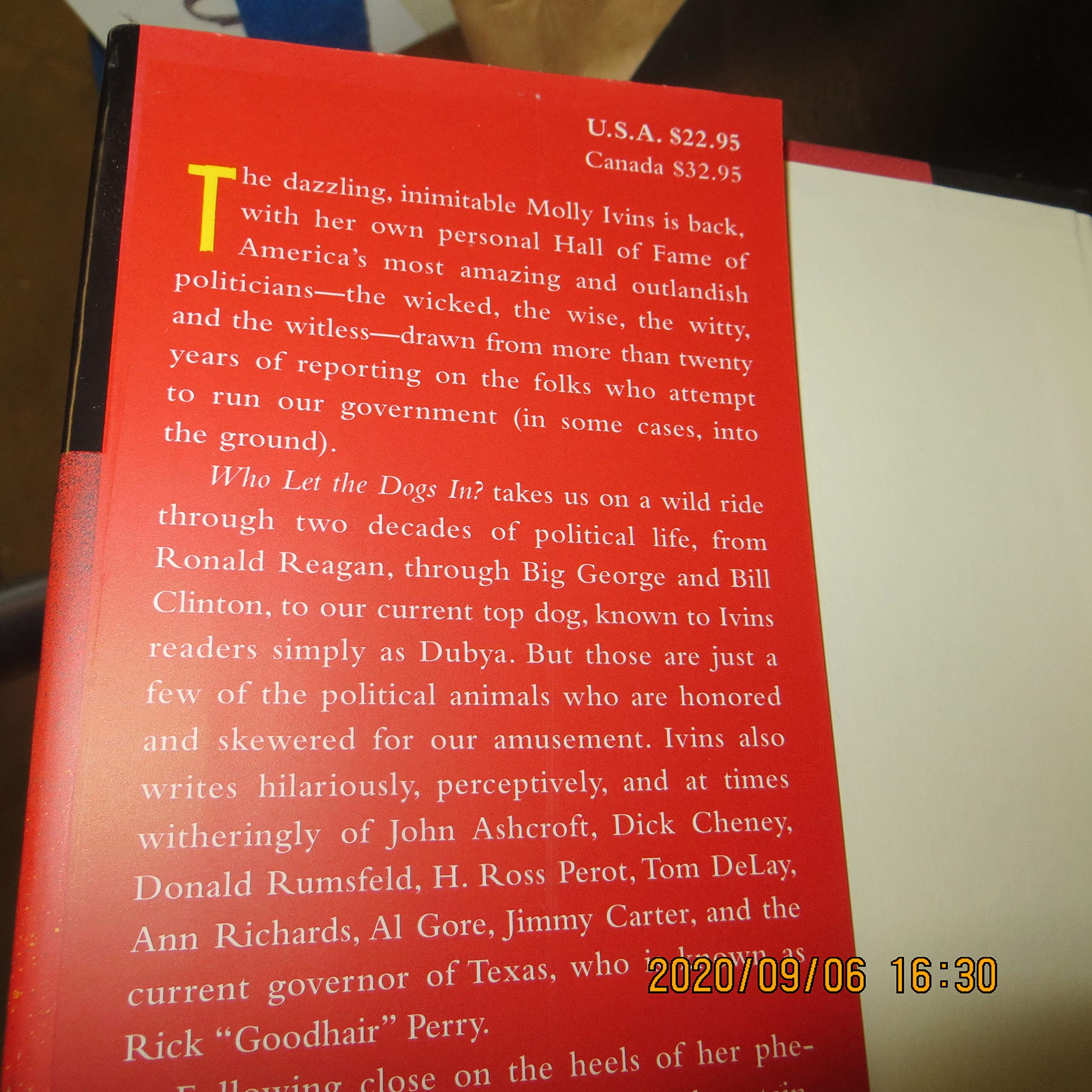 Who Let the Dogs In?: Incredible Political Animals I Have Known [Hardcover] Ivins, Molly - PT02