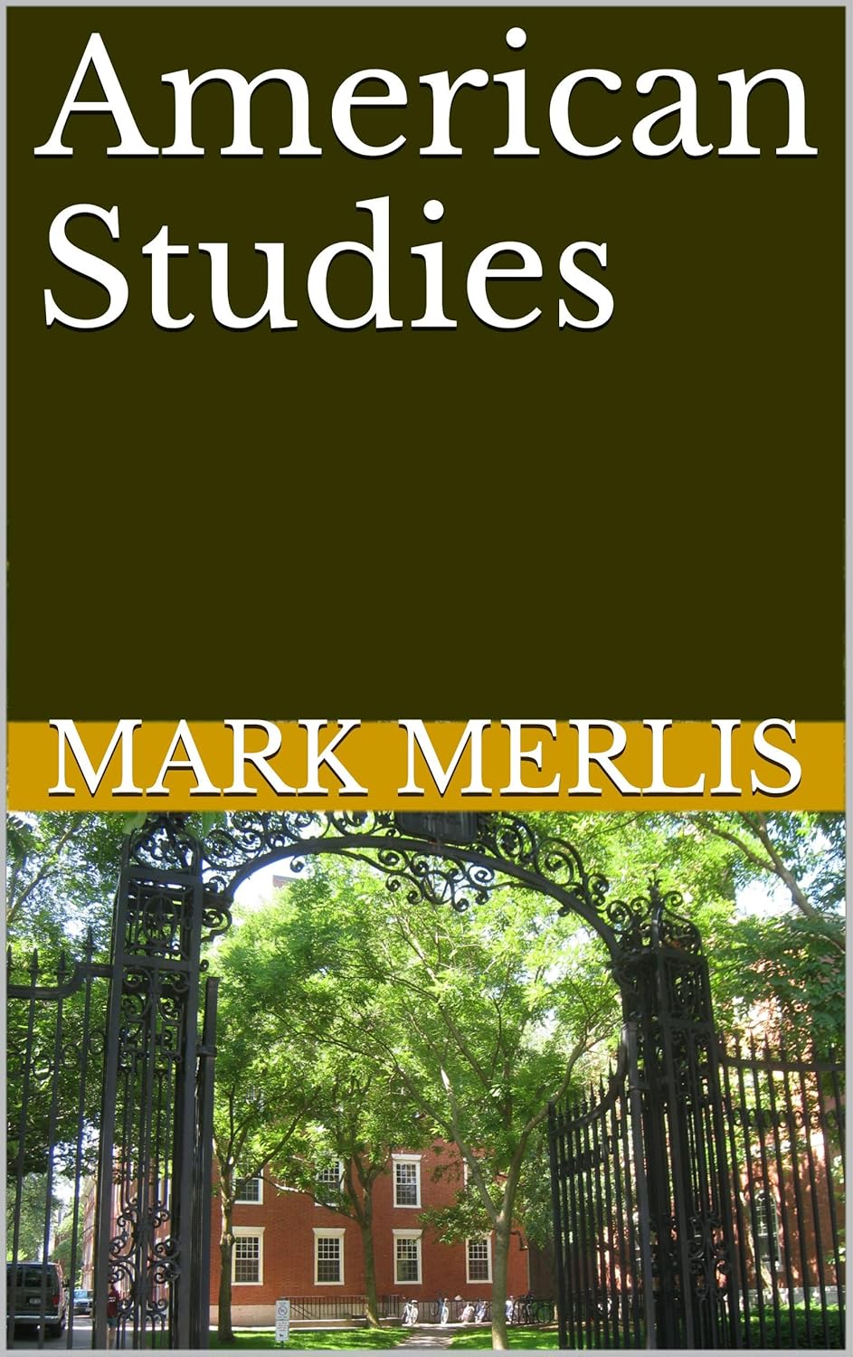 American Studies      Kindle Edition
