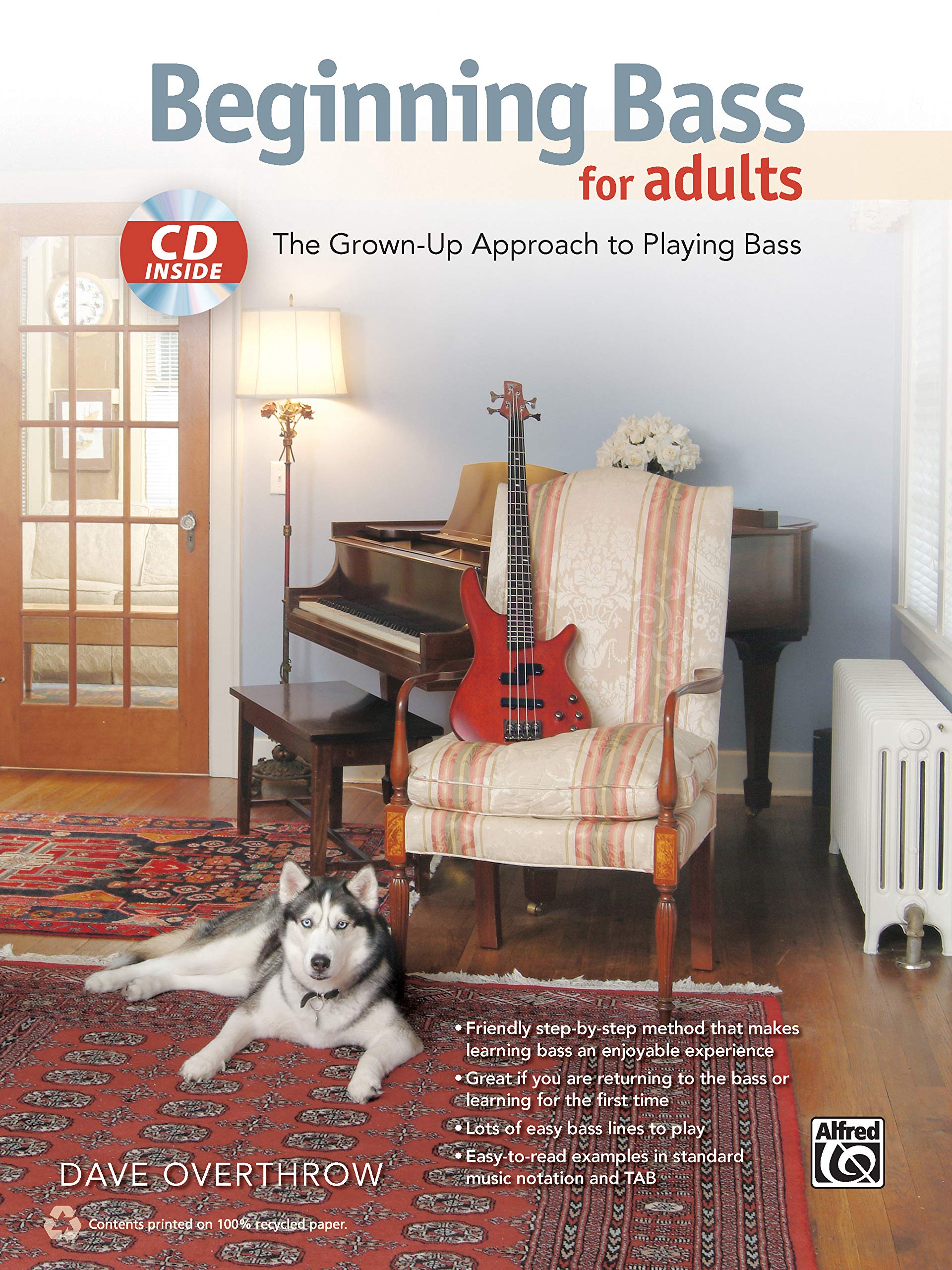Beginning Bass for Adults: The Grown-Up Approach to Playing Bass