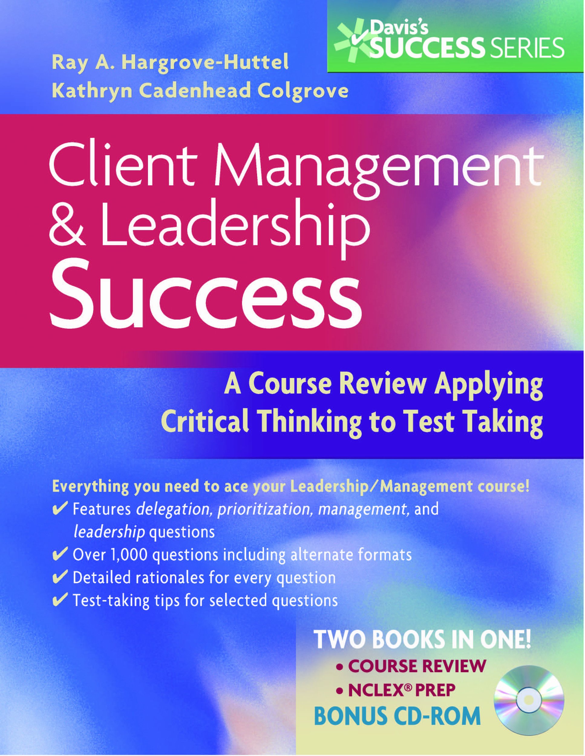 Buy Client Management and Leadership Success: A Course Review Applying Critical Thinking Skills to Test Taking (Davis's Success) — BookShops.in