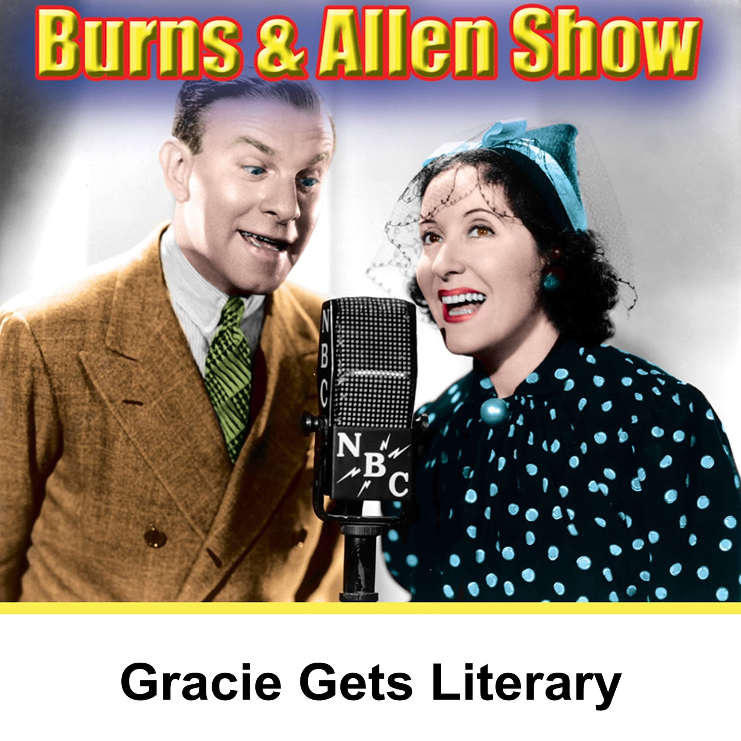Gracie Gets Literary: Burns & Allen