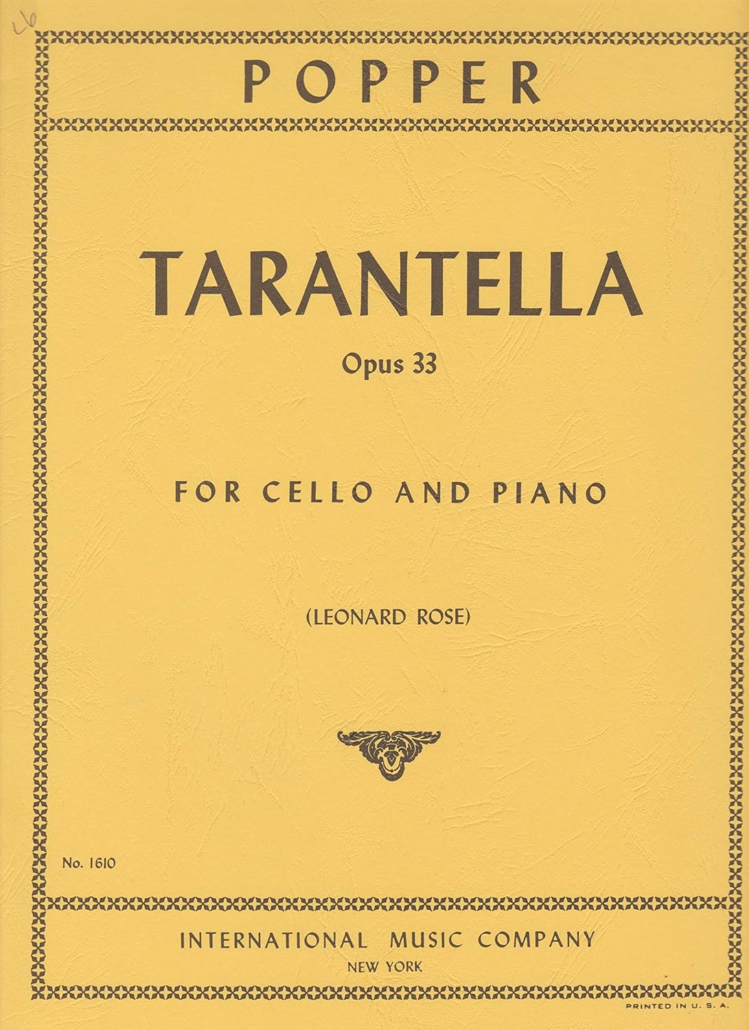 Popper, David - Tarantella Op 33 for Cello and Piano Published by International Music Company