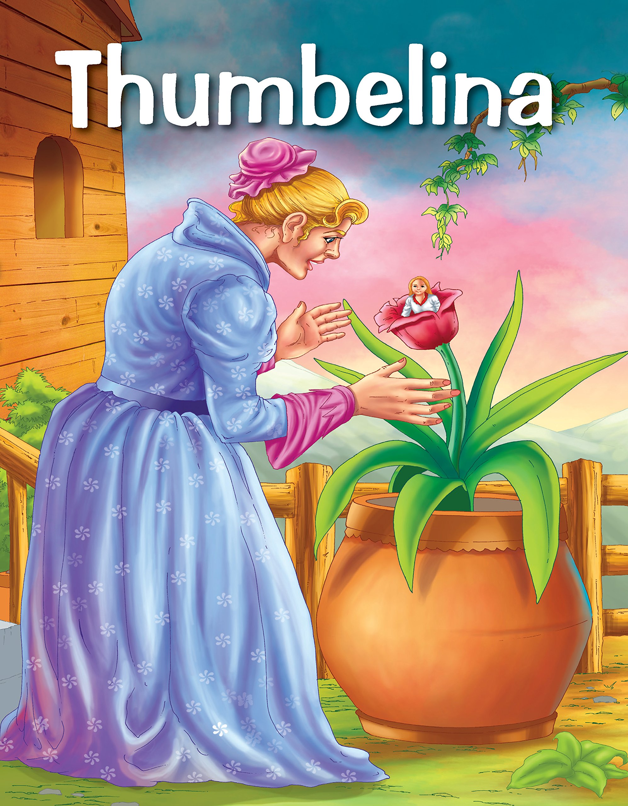 THUMBELINA (My Favourite Illustrated Classics)