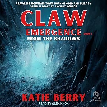 Claw Emergence: From the Shadows Audiobook by Katie Berry episode artwork