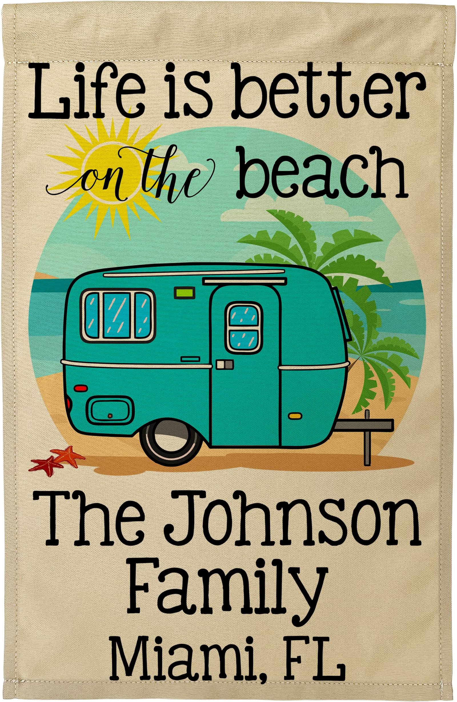Personalized Camping Flag, Cute Retro Camper in Turquoise Features Life is Better on the Beach with 3 Additional Lines of Your Custom Text, Printed on Tan Fabric