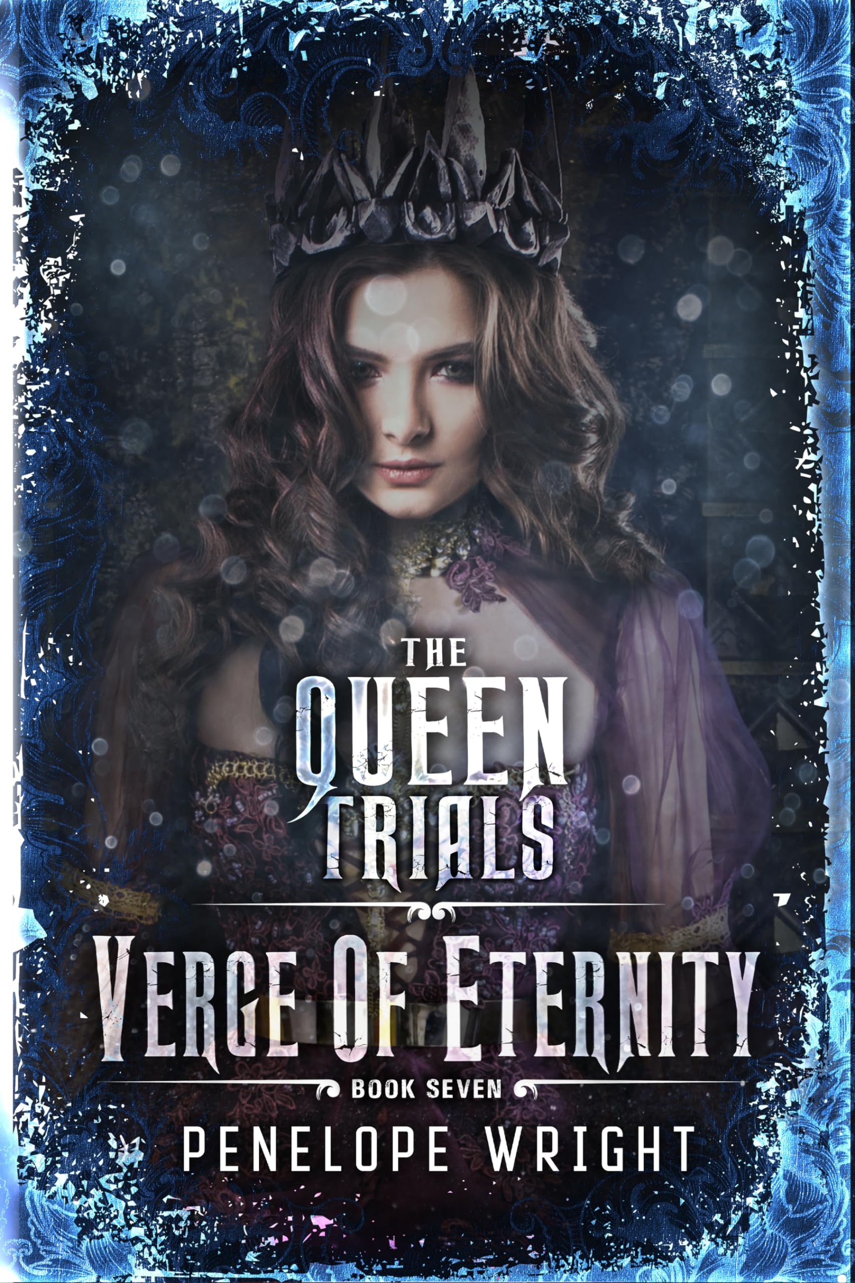 Verge of Eternity (The Queen Trials Book 7)