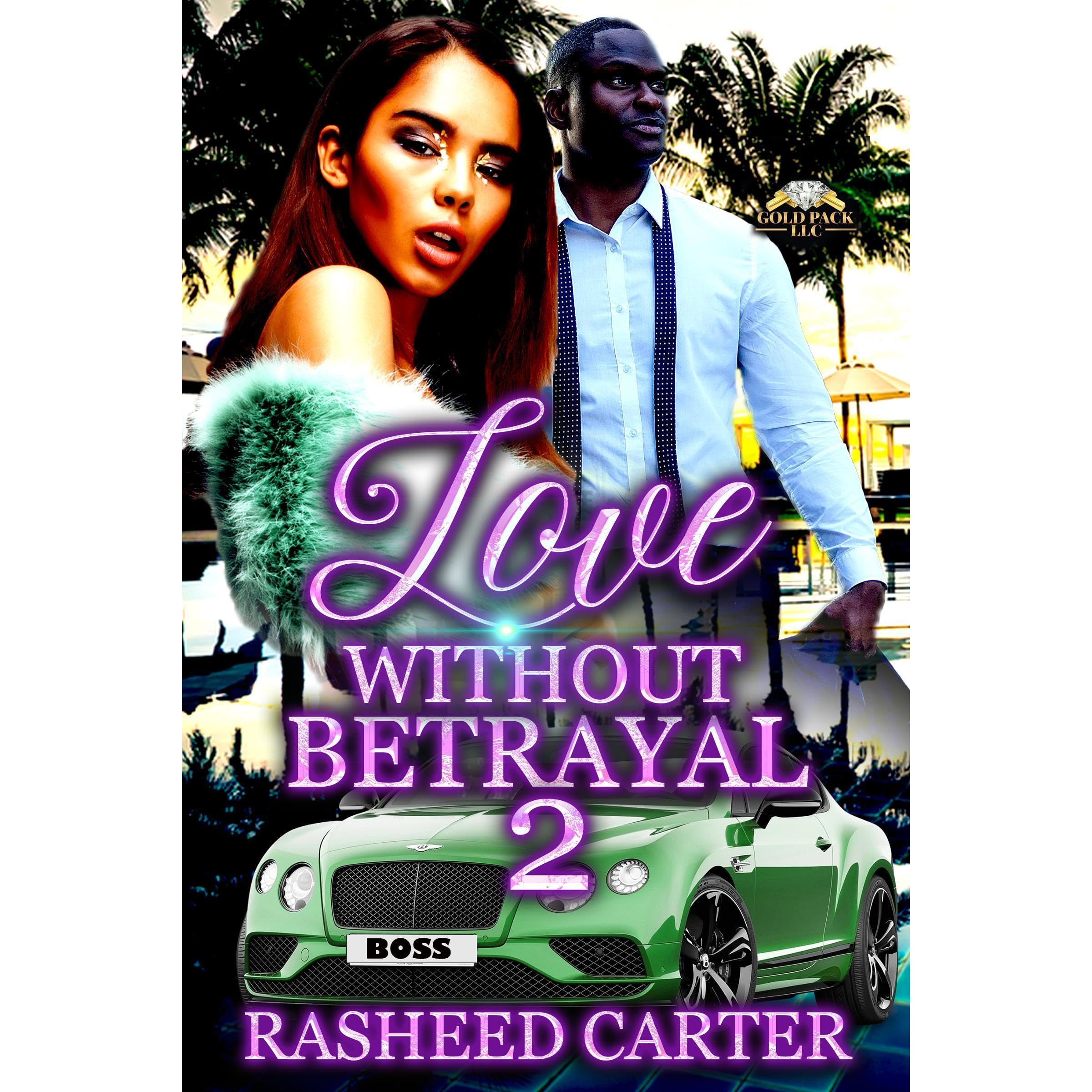 Love without betrayal 2