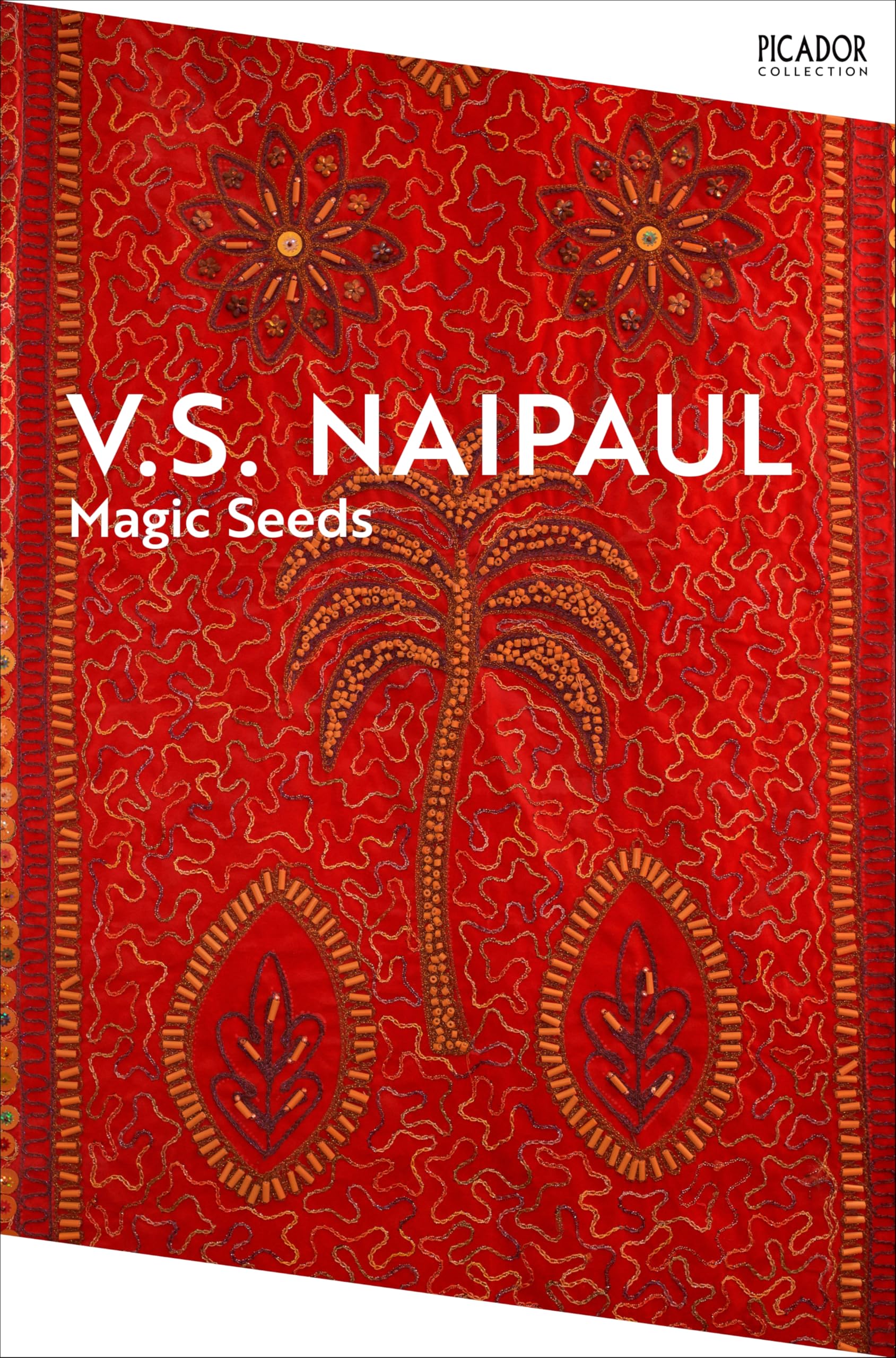 Magic Seeds by V S Naipaul PAPERBACK 9781035061051
