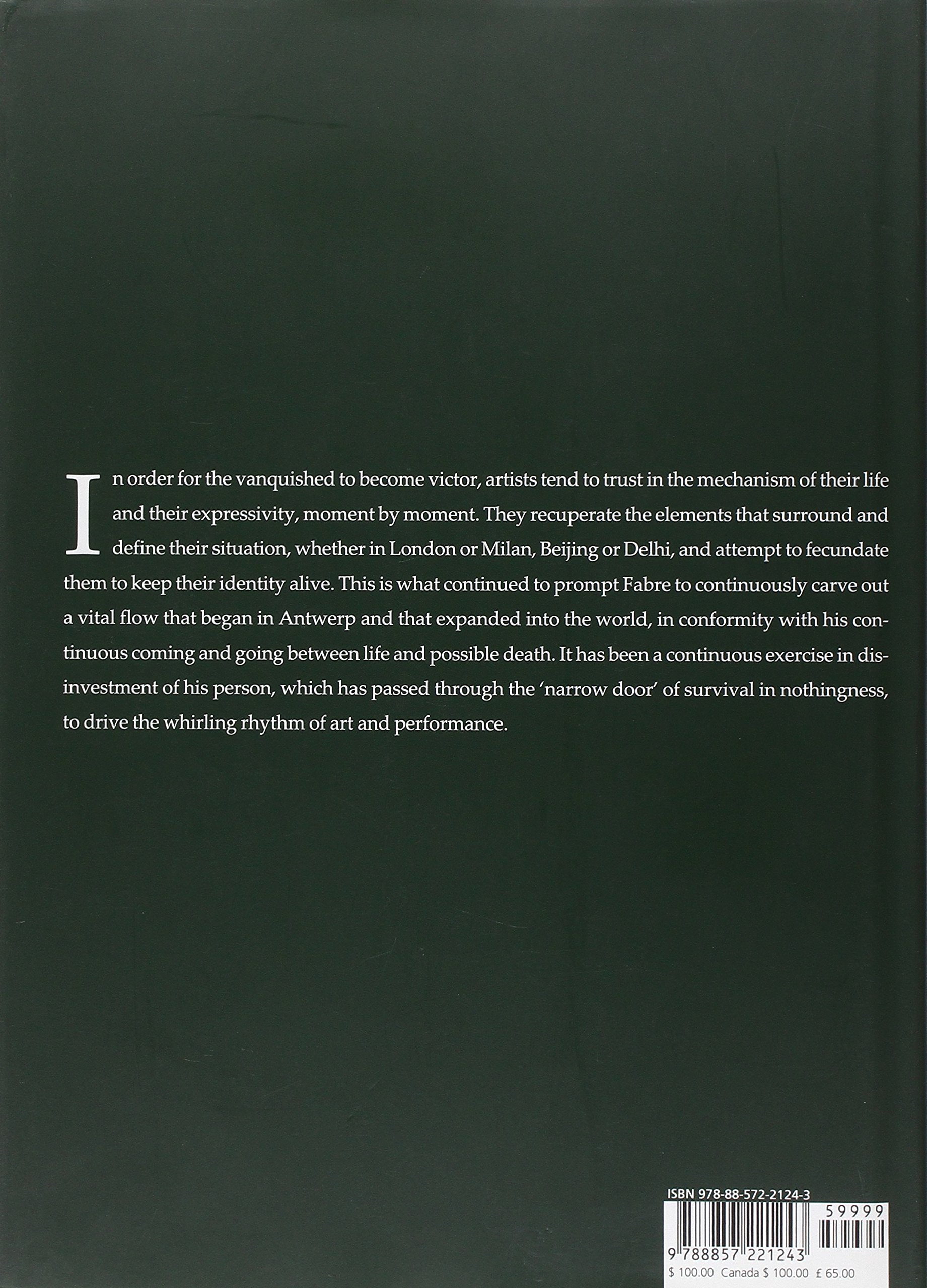 Jan Fabre. Stigmata. Action & Performances 1976-2013. Ediz. illustrata (Arte moderna. Cataloghi)