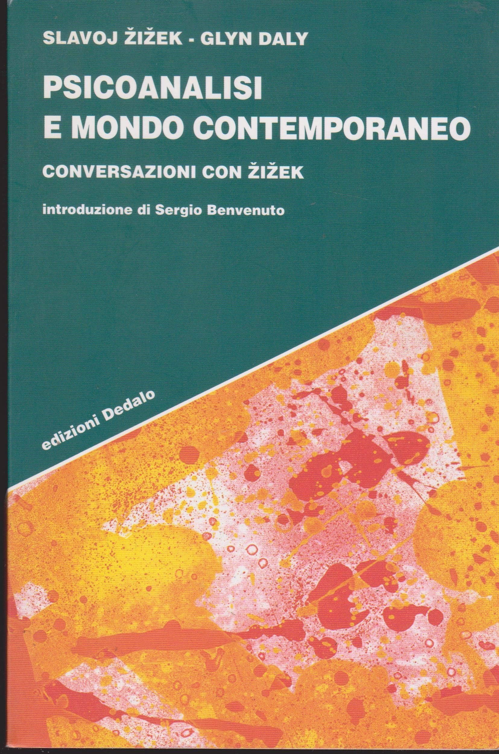 Psicoanalisi E Mondo Contemporaneo. Conversazioni Con Zizek - 4