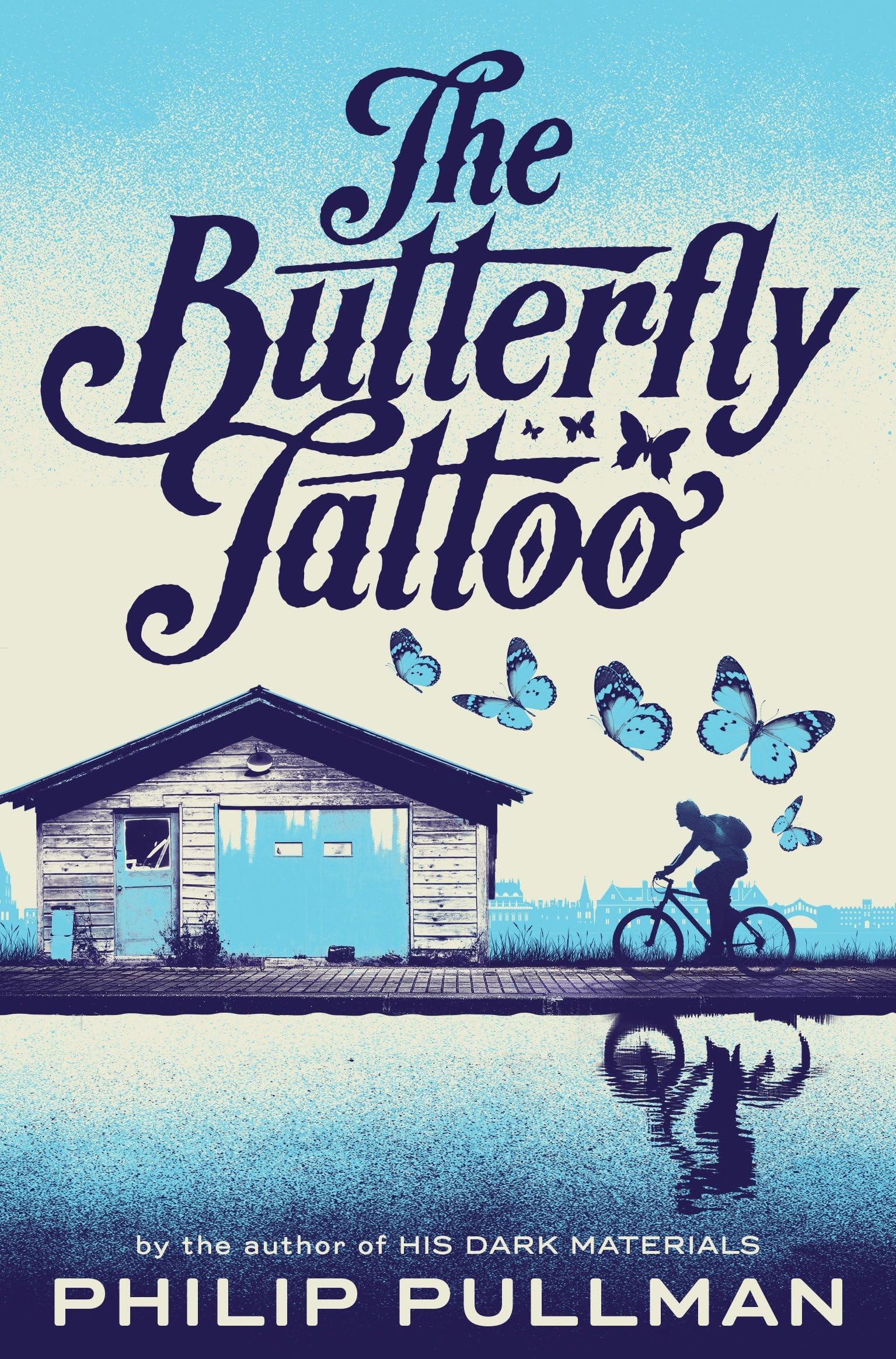 The Butterfly Tattoo [Paperback] [Mar 28, 2017] PHILIP PULLMAN