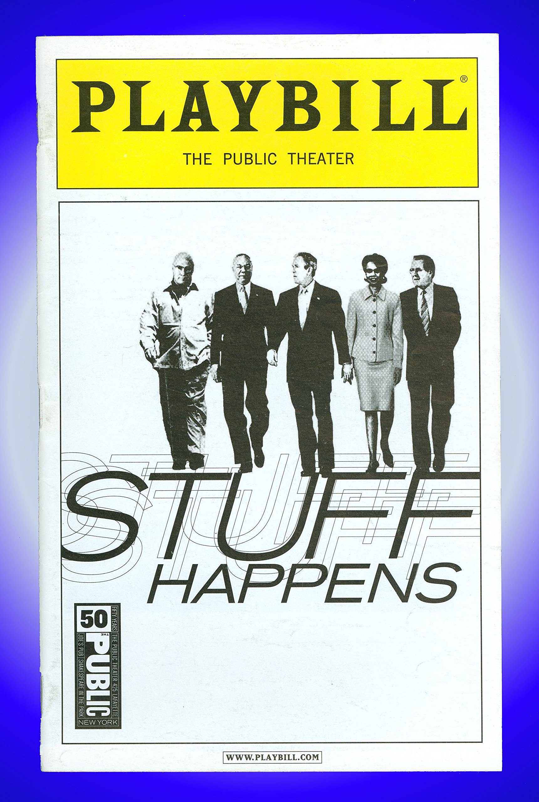 Stuff Happens Off Broadway Playbill Byron Jennings Jay O Sanders David Pittu Ken Marks Zach Grenier Peter Francis James Gloria Reuben At Amazon S Entertainment Collectibles Store
