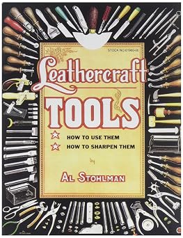 Tandy Leather Beginner Leather Craft Tools Guide Book - Master Tool Use, Maintenance, and Sharpening with Step-by-Step Illustrations and Techniques