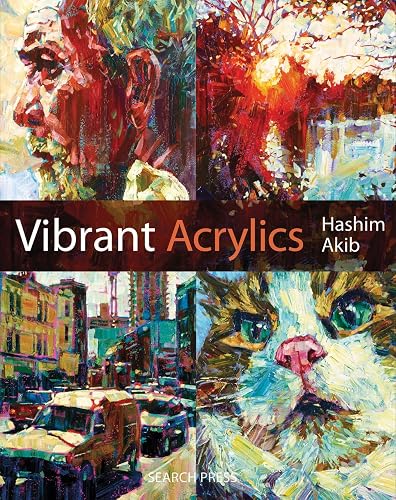 Vibrant Acrylics: A contemporary guide to capturing life with colour and vitality