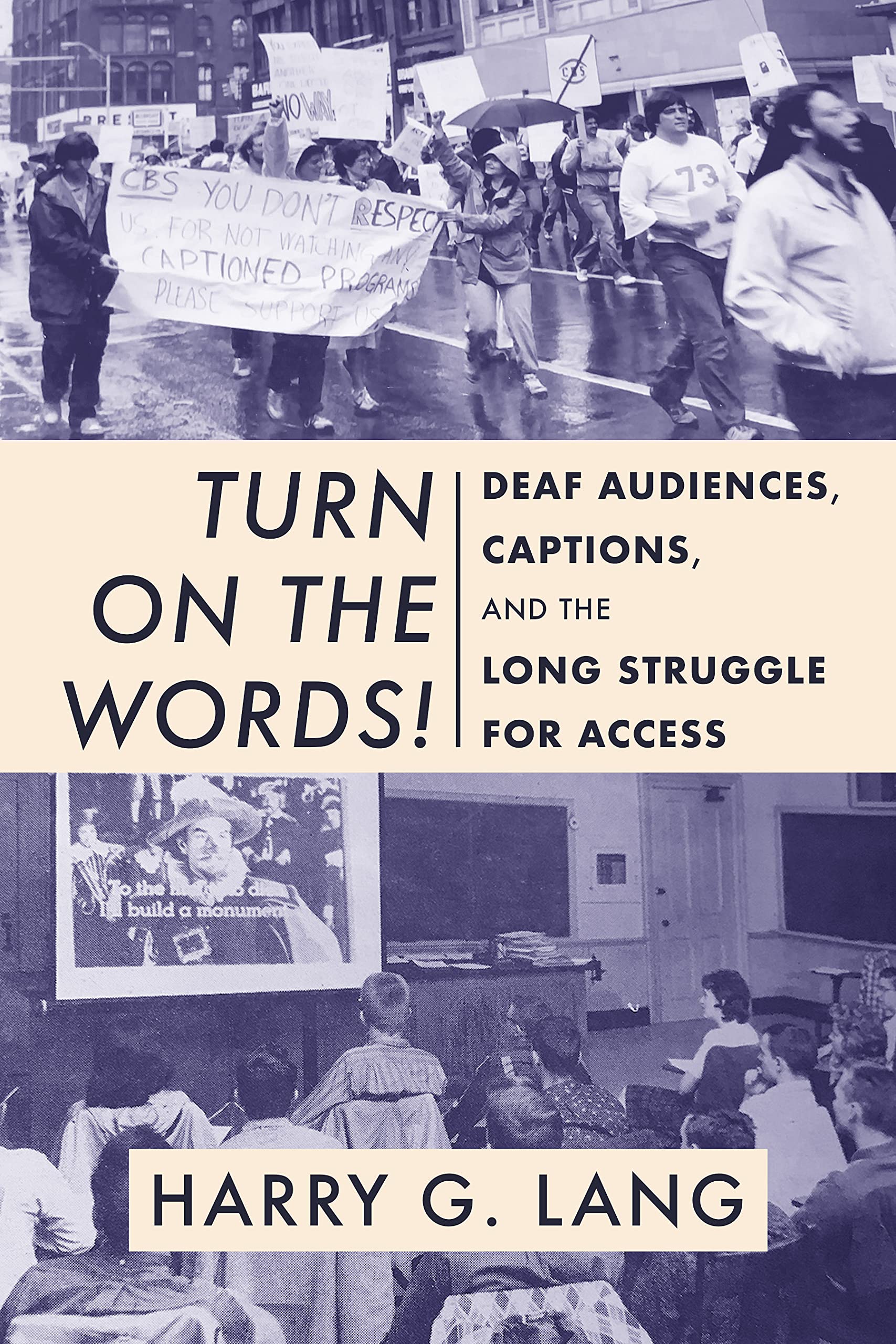 Buy Turn on the Words! - Deaf Audiences, Captions, and the Long Struggle for Access — BookShops.in