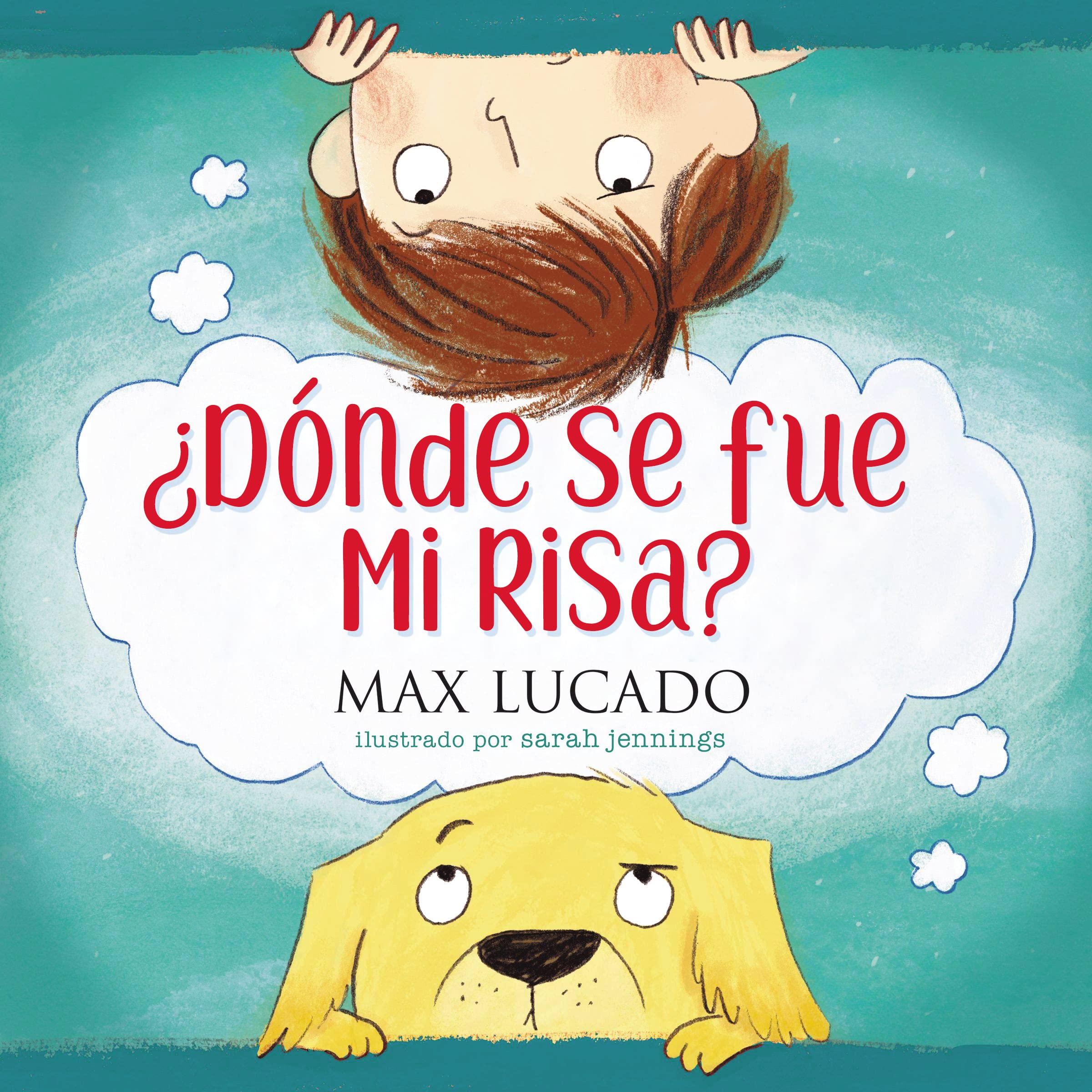 ¿Dónde se fue mi risa? (Spanish Edition)