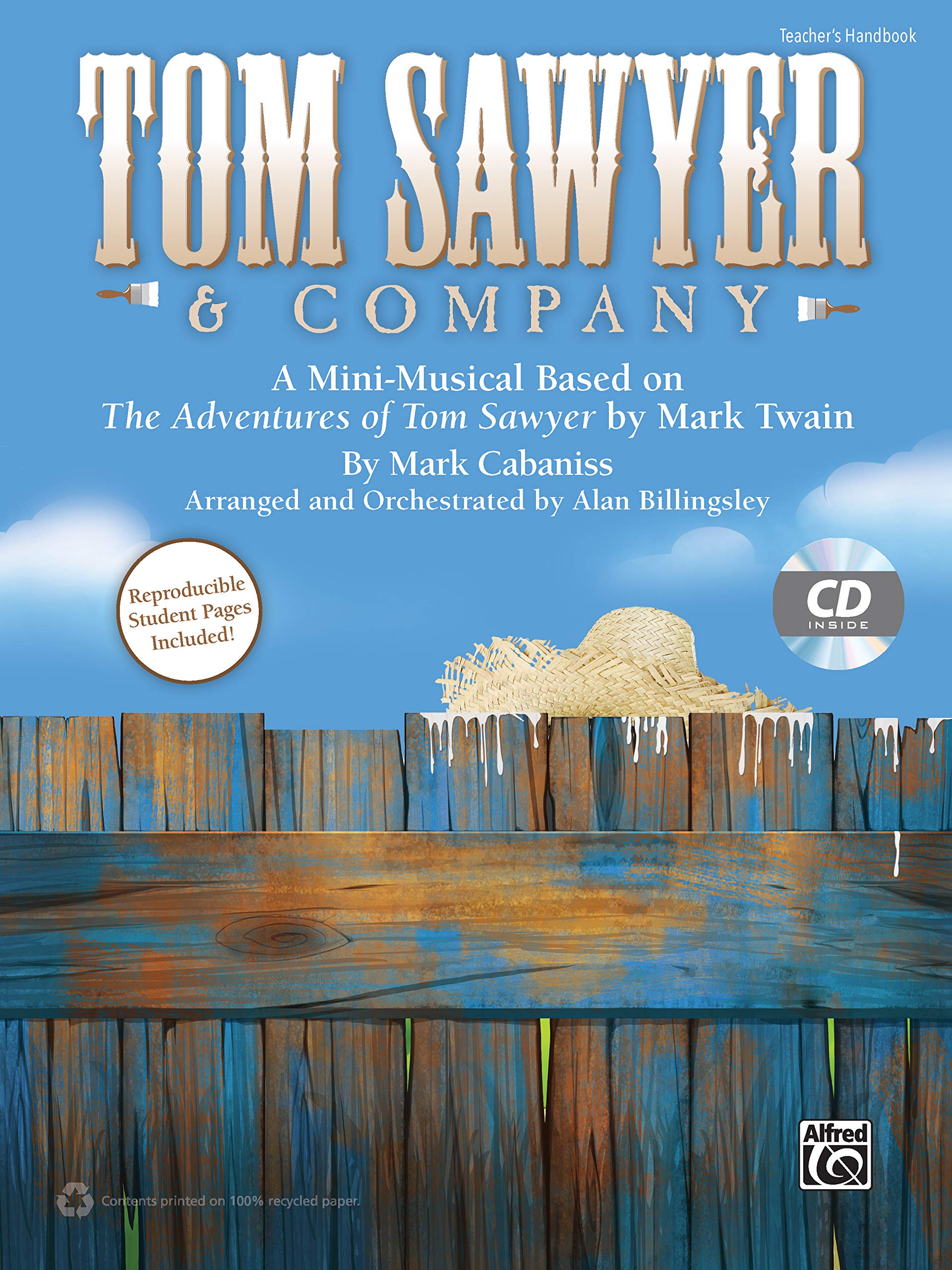 Tom Sawyer & Company: A Mini-Musical Based on The Adventures of Tom Sawyer by Mark Twain (Kit), Book & CD