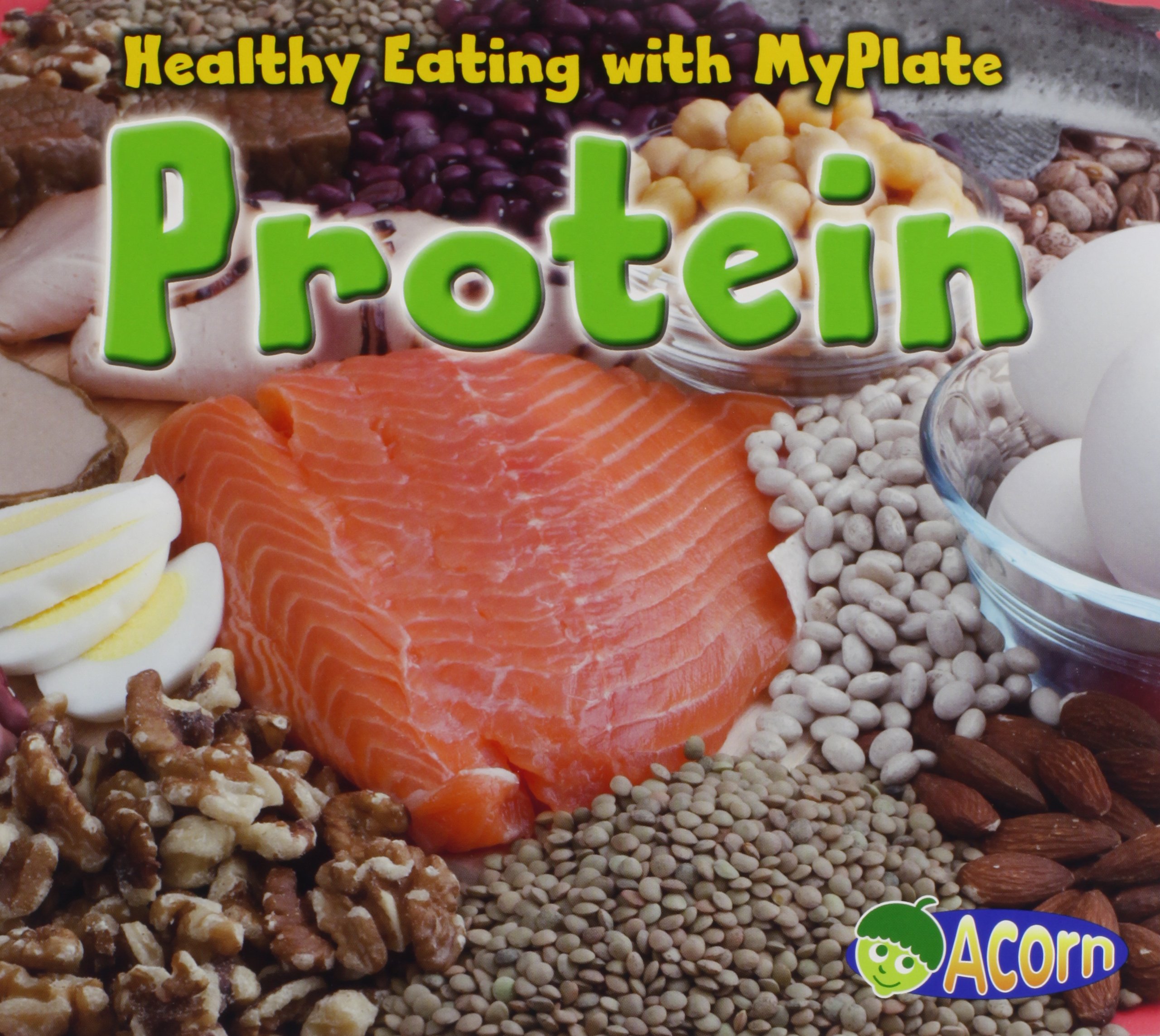 Protein (Healthy Eating with MyPlate)