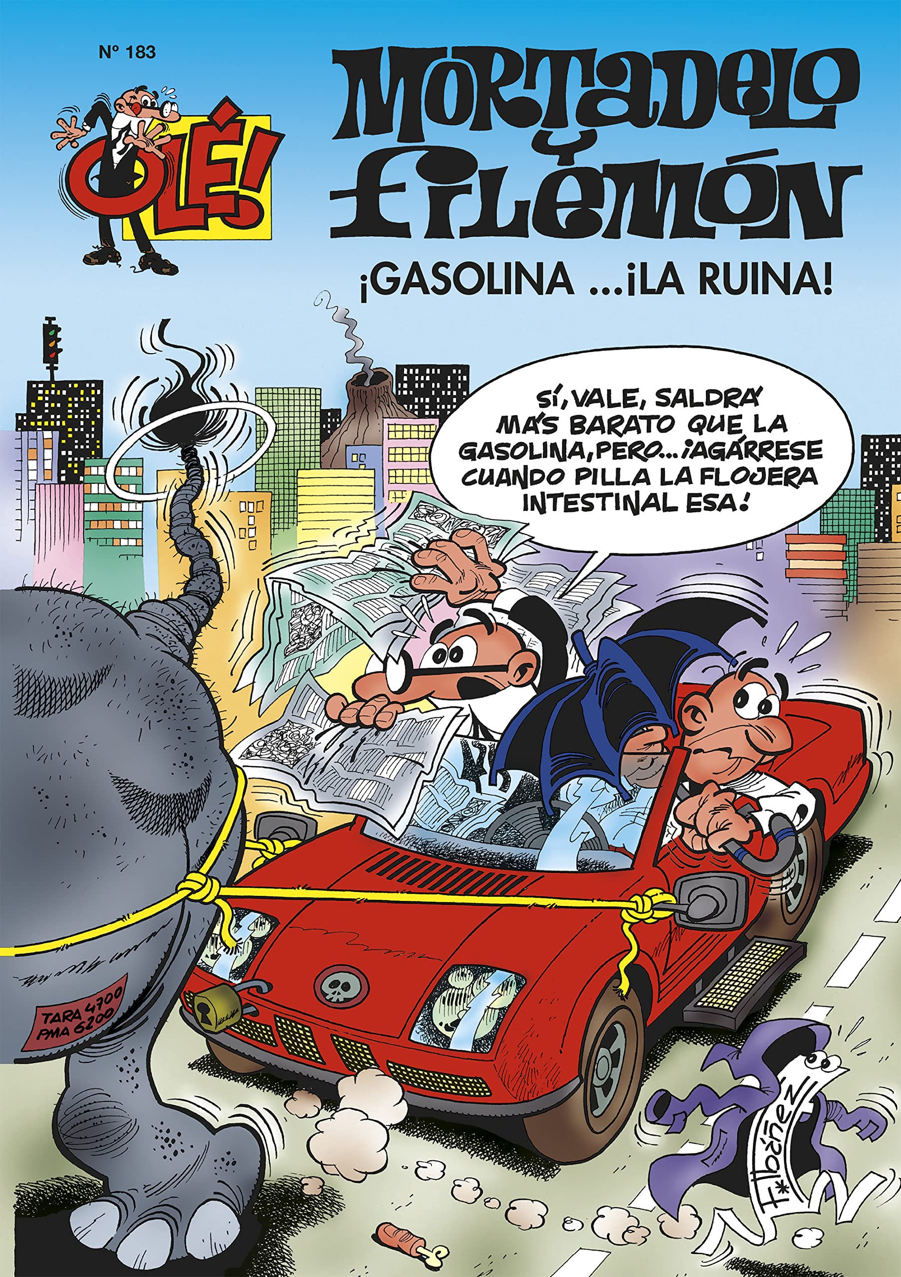 Mortadelo y Filemón. Gasolina... ¡la ruina! (Olé! Mortadelo 183) (Bruguera Clásica)