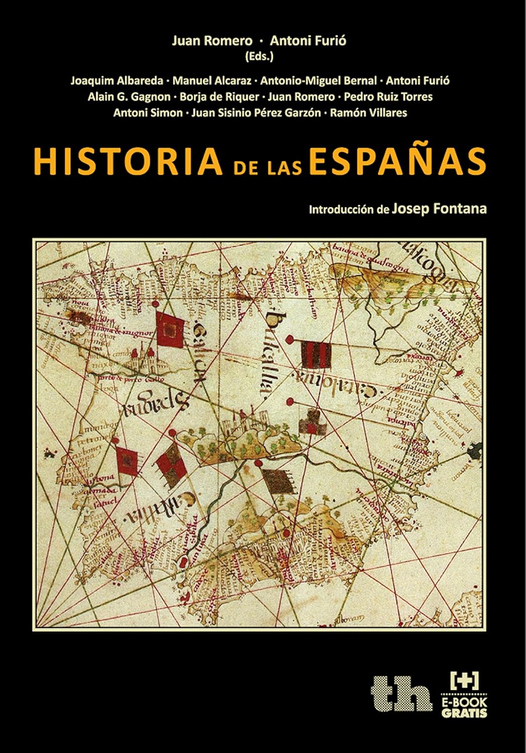 Historia de las Españas (Crónica) (Spanish Edition)
