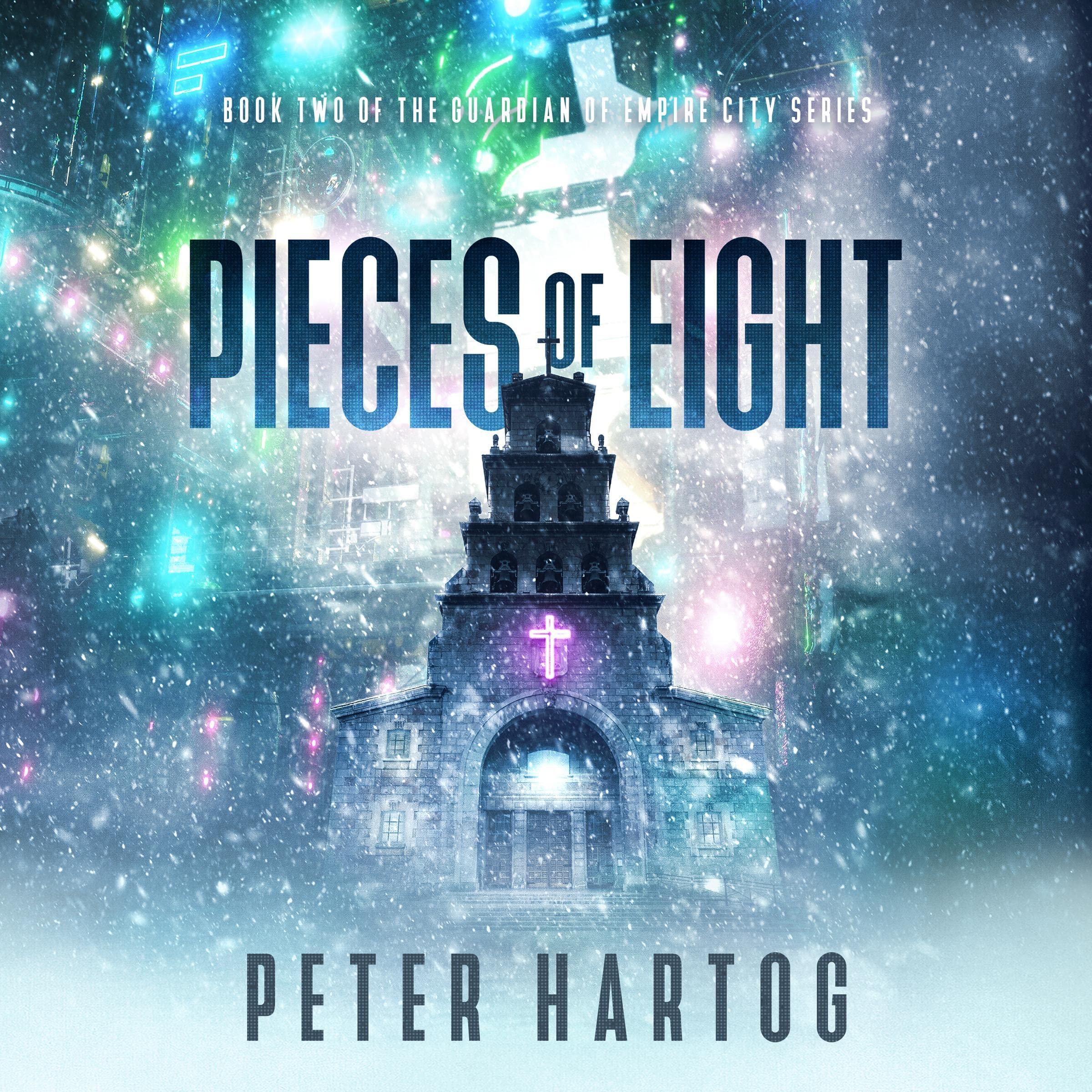 Cover art for Pieces of Eight: The Guardian of Empire City, Book 2