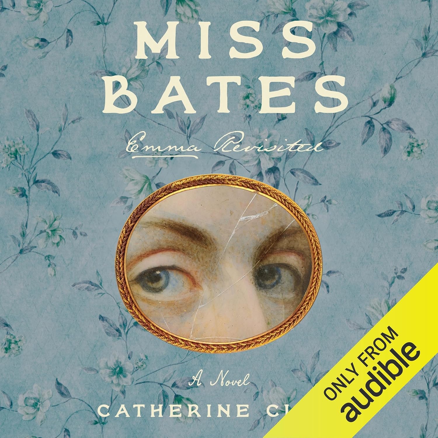 Miss Bates: Emma Revisited    
	                
	            

                 
                        Audible Audiobook 
                  
                        – Unabridged