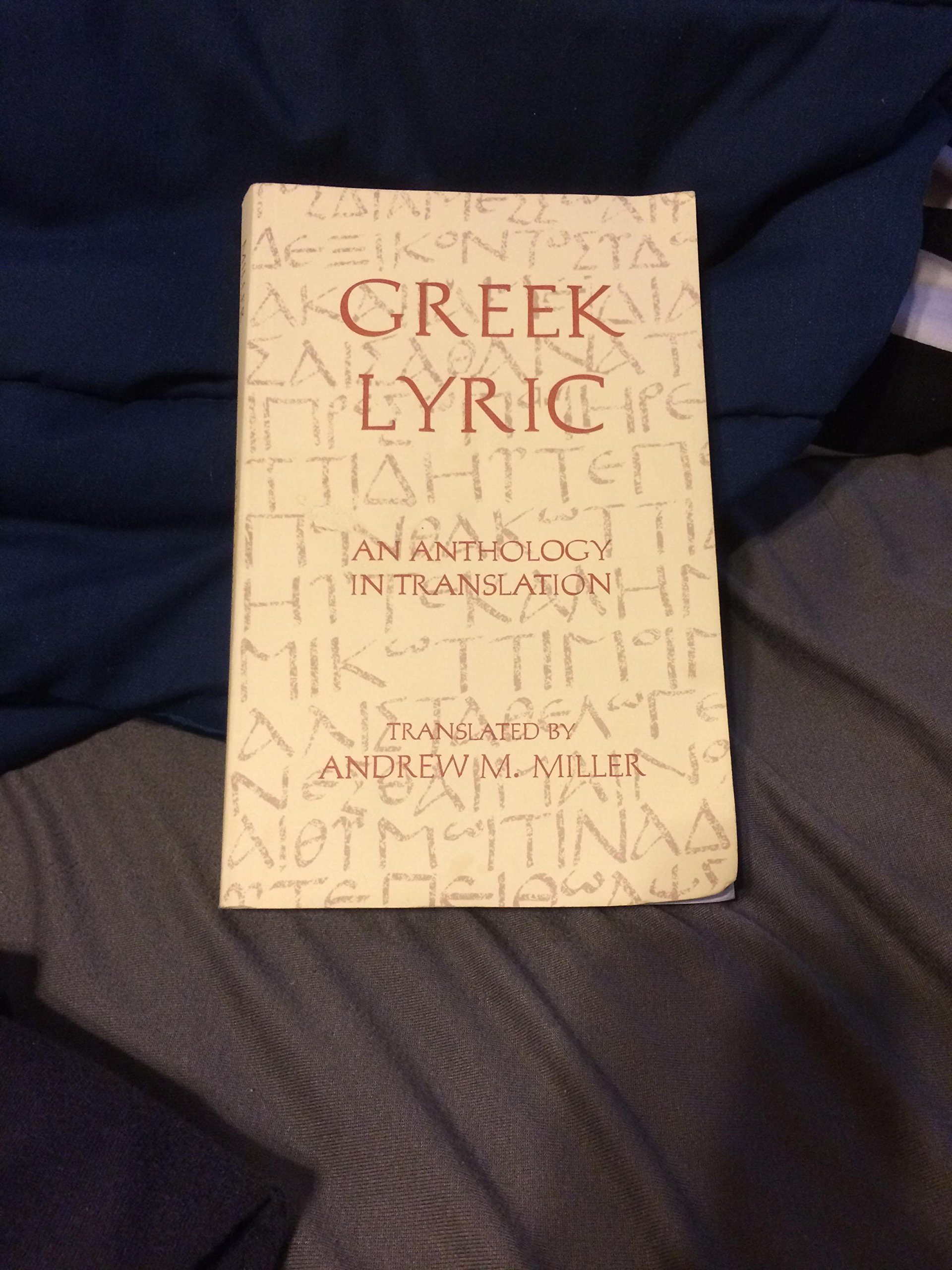 Greek Lyric: An Anthology in Translation (Hackett Classics)