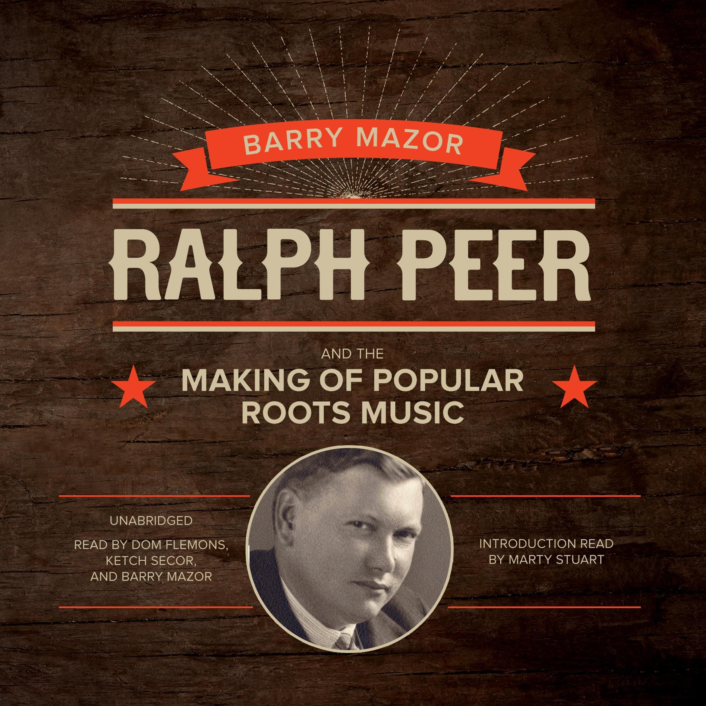 Cover art for Ralph Peer and the Making of Popular Roots Music