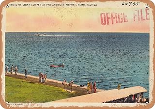 7 x 10 METAL SIGN - Florida Postcard - Arrival of China Clipper at Pan American Airport, Miami, Florida - Vintage Rusty Look