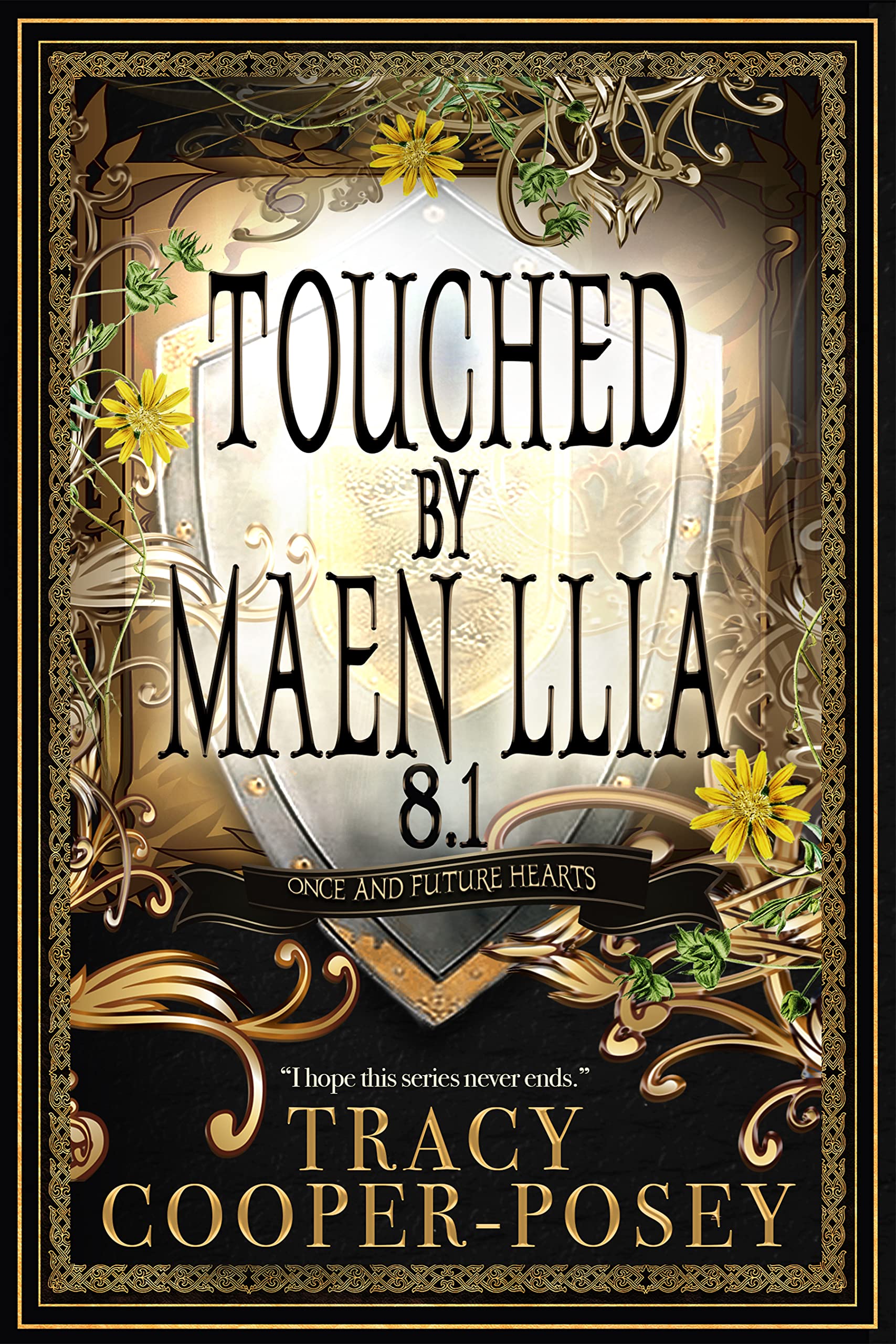 Touched By Maen Llia (Once and Future Hearts)