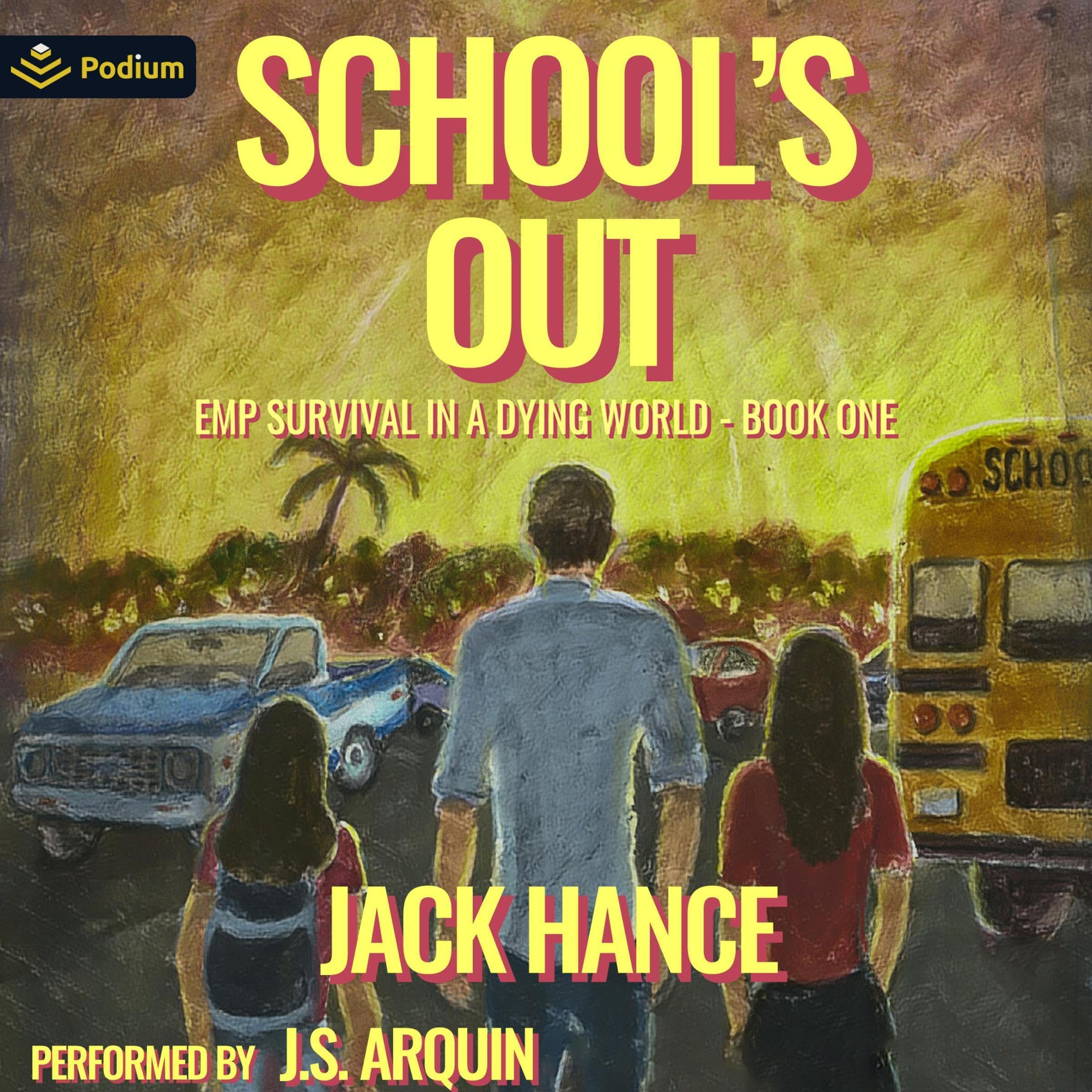 Cover art for School's Out: EMP Survival in a Dying World, Book 1