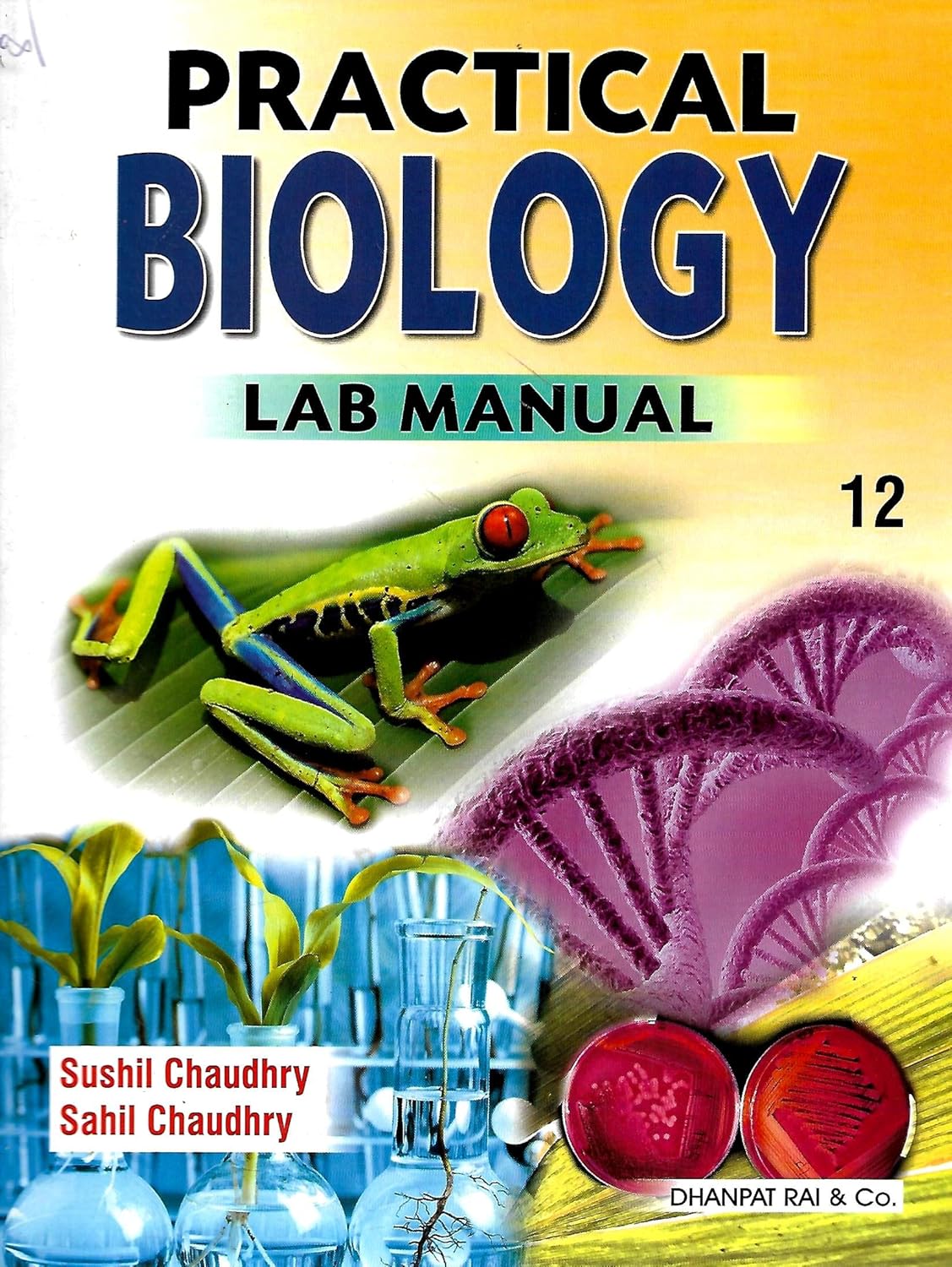 Buy DHANPAT RAI CBSE BIOLOGY LAB MANUAL CLASS 12 Book Online at Low