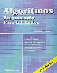 Algoritmos. Programação Para Iniciantes