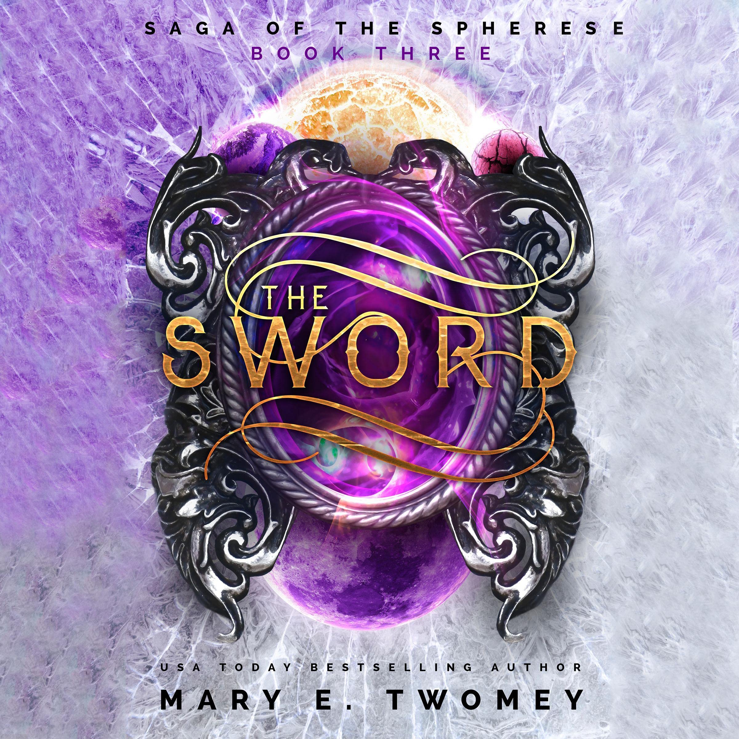 Cover art for The Sword: Saga of the Spheres