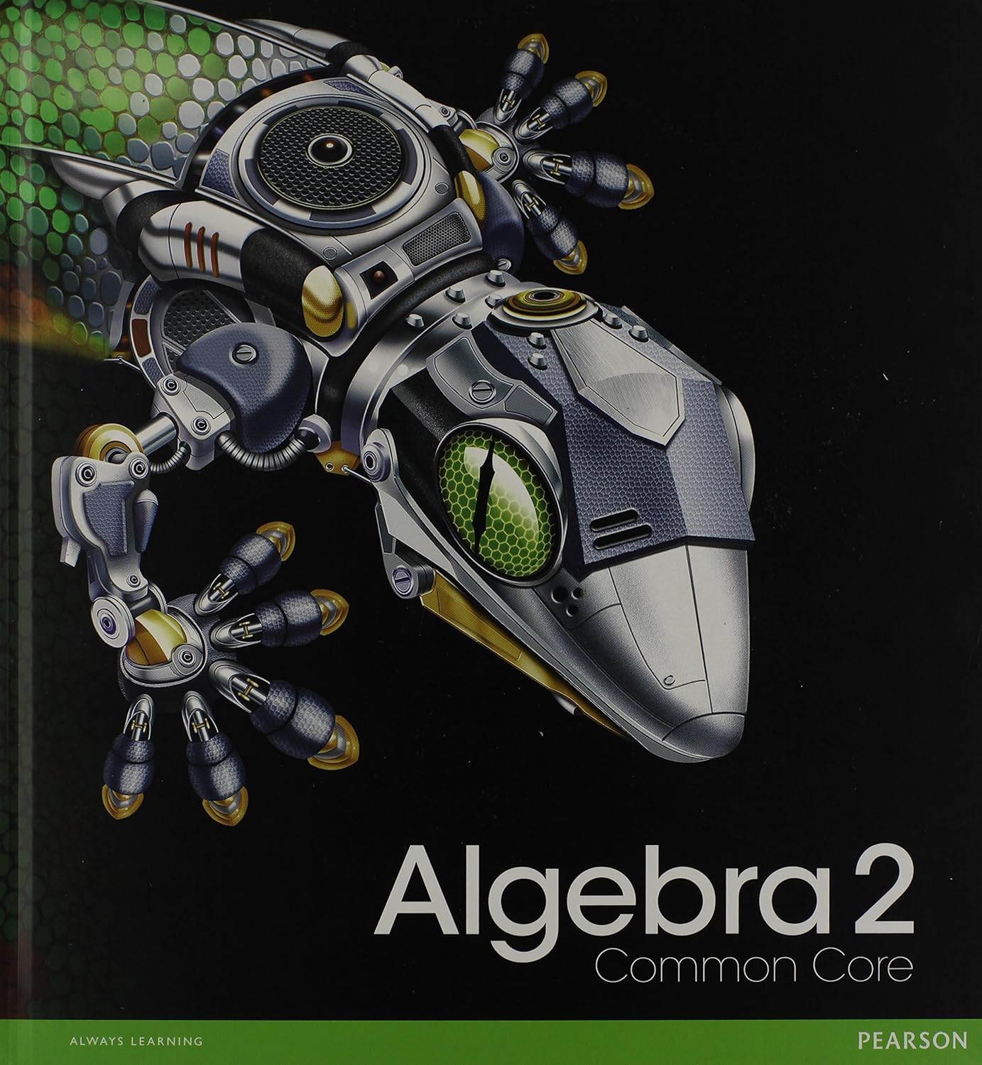 Algebra 2: Common Core      Hardcover – Student Edition, January 1, 2011