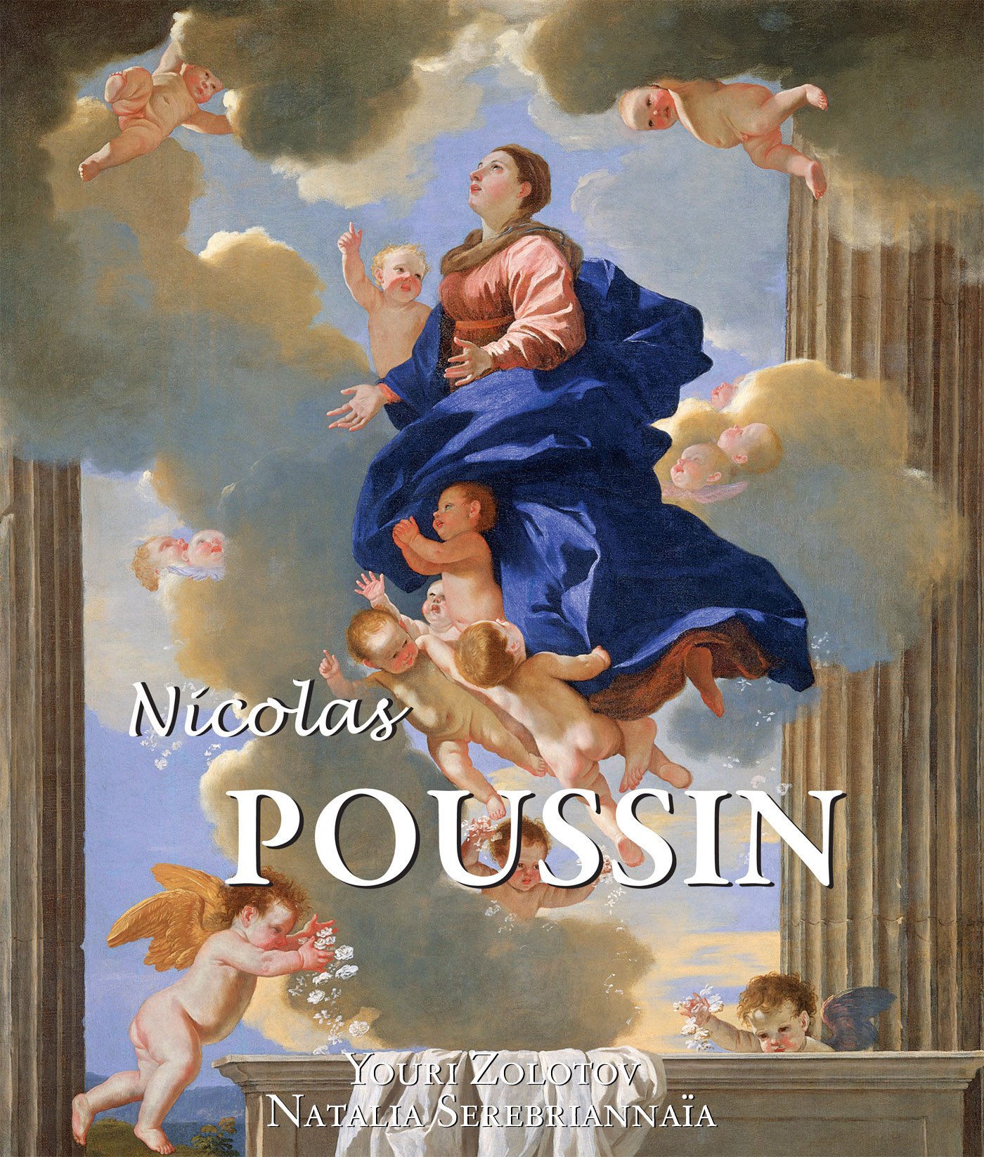Nicolas Poussin le classiciste de la peinture française, lecture détente pour passionnés
